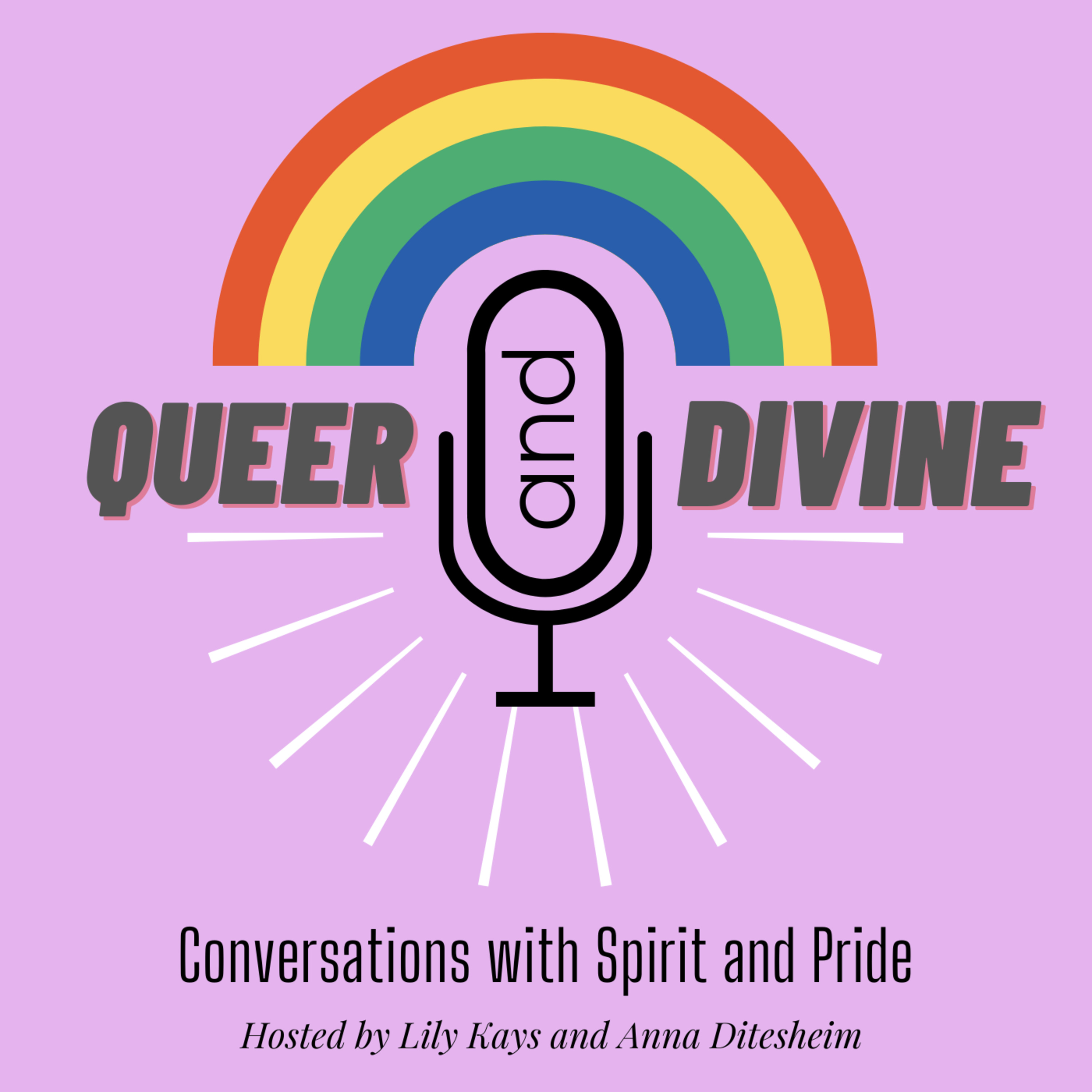 Queer and Divine: Meet Your Hosts episode artwork