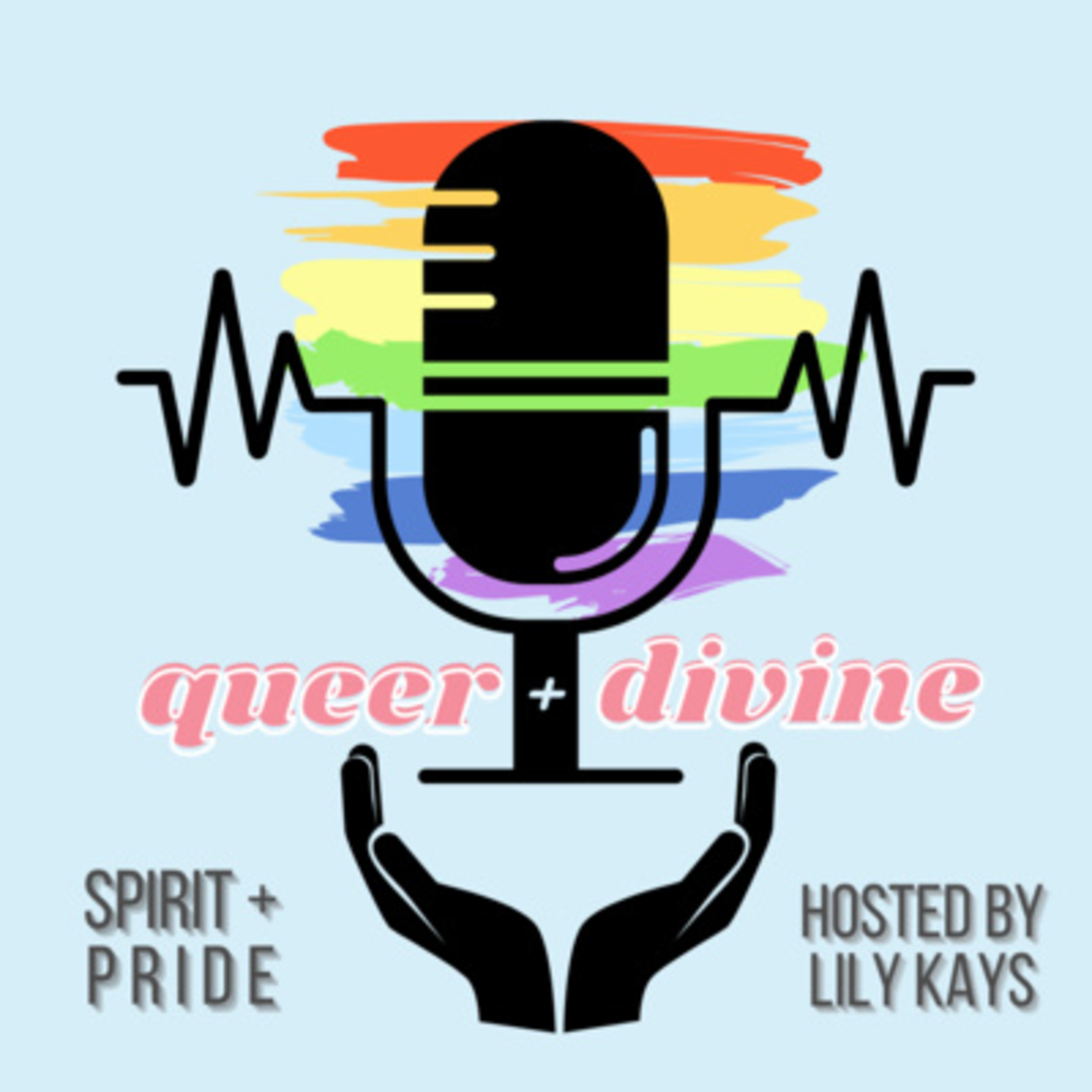 Queer and Divine: Conversations with Spirit and Pride