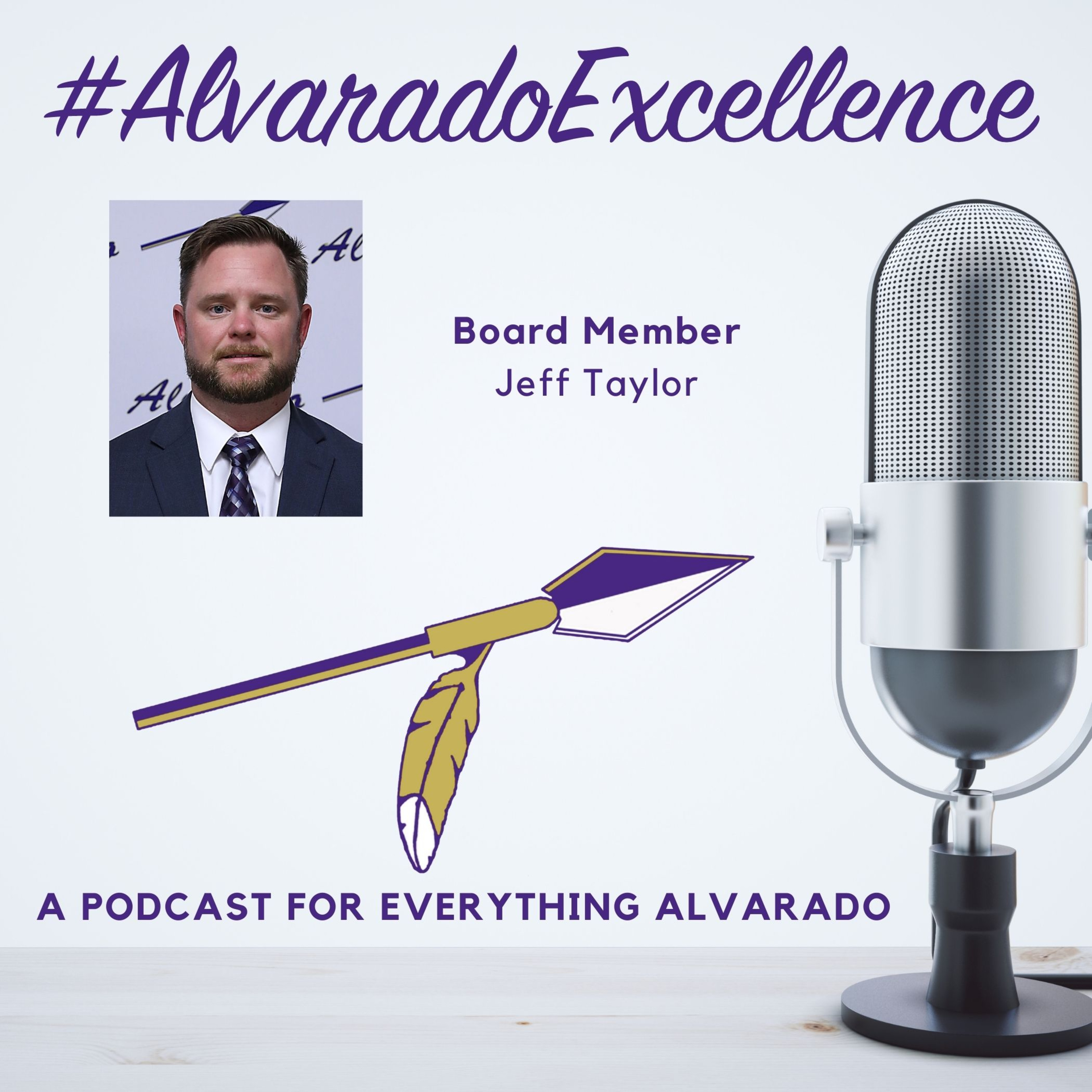 #AlvaradoExcellence School Board - Jeff Taylor episode artwork