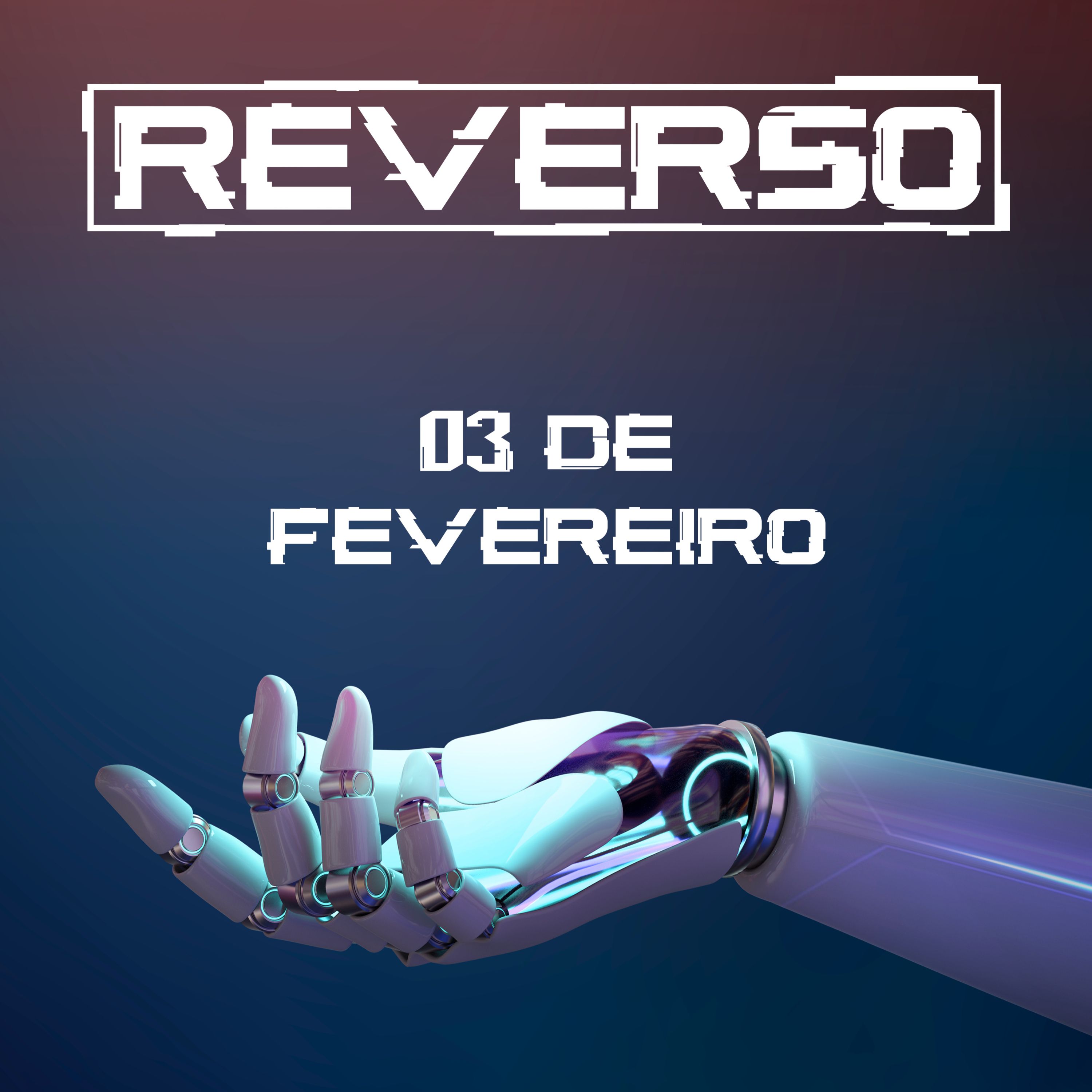 REVERSO - Episódio 03 episode artwork
