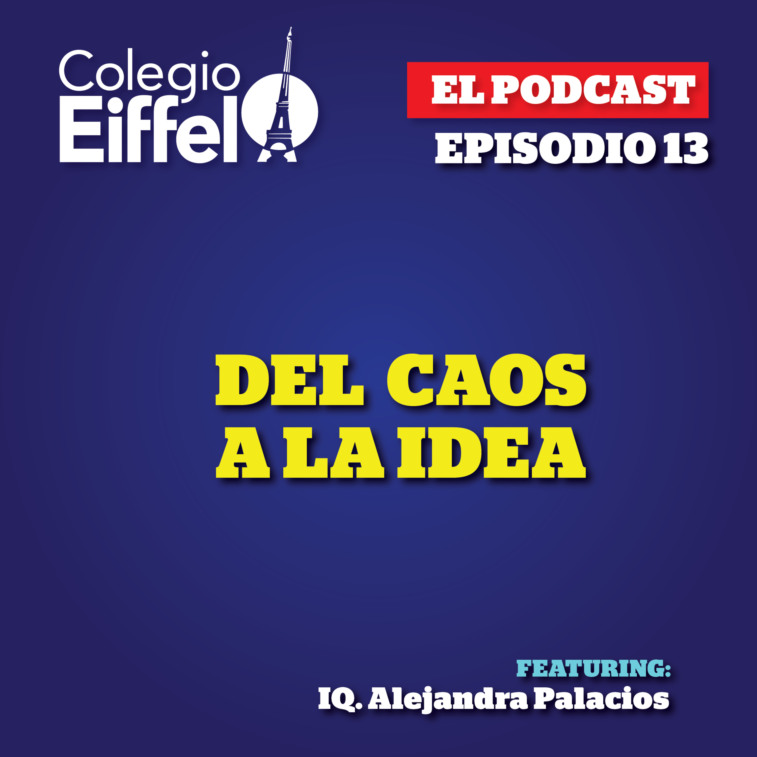 El Podcast de Colegio Eiffel