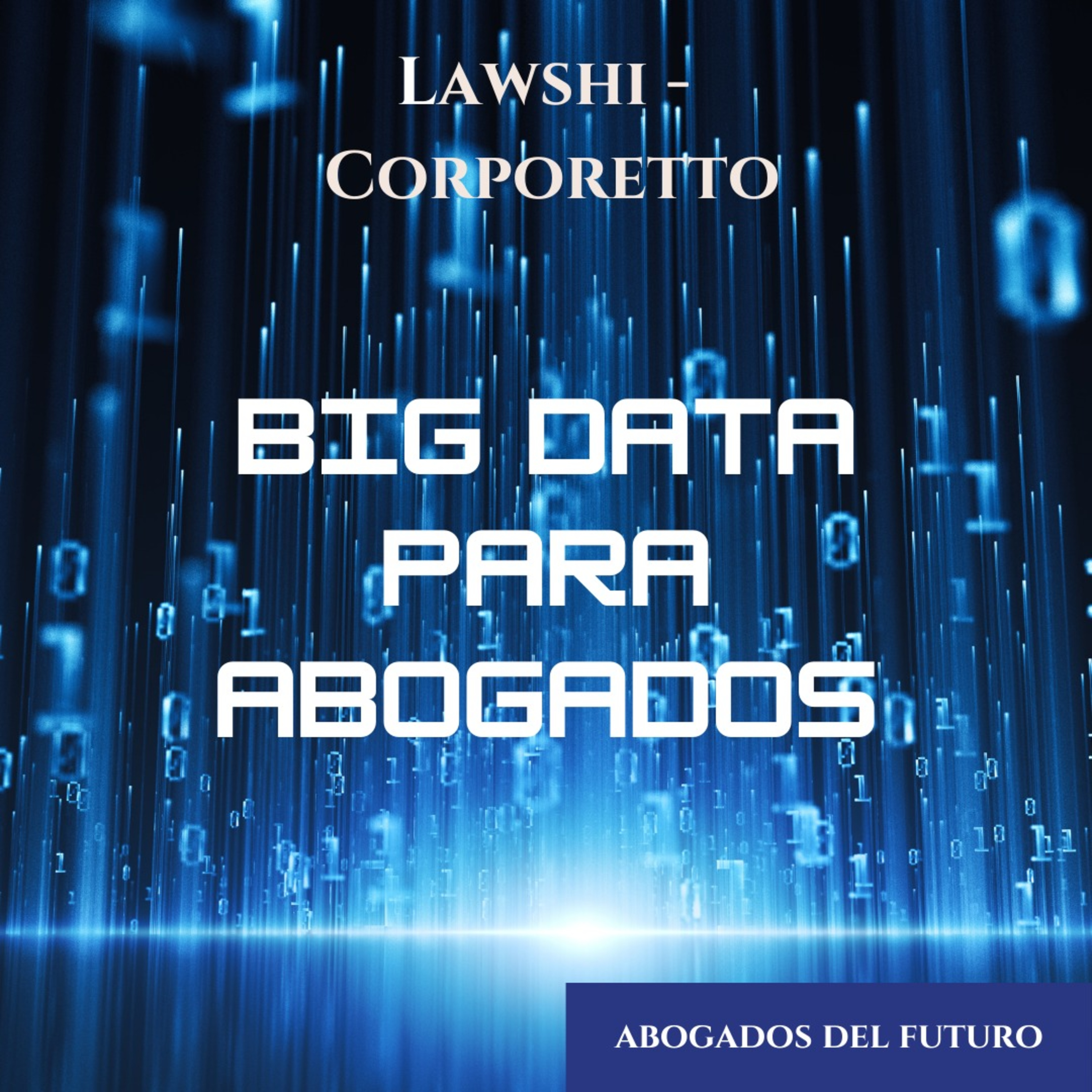 Los Abogados del Futuro
