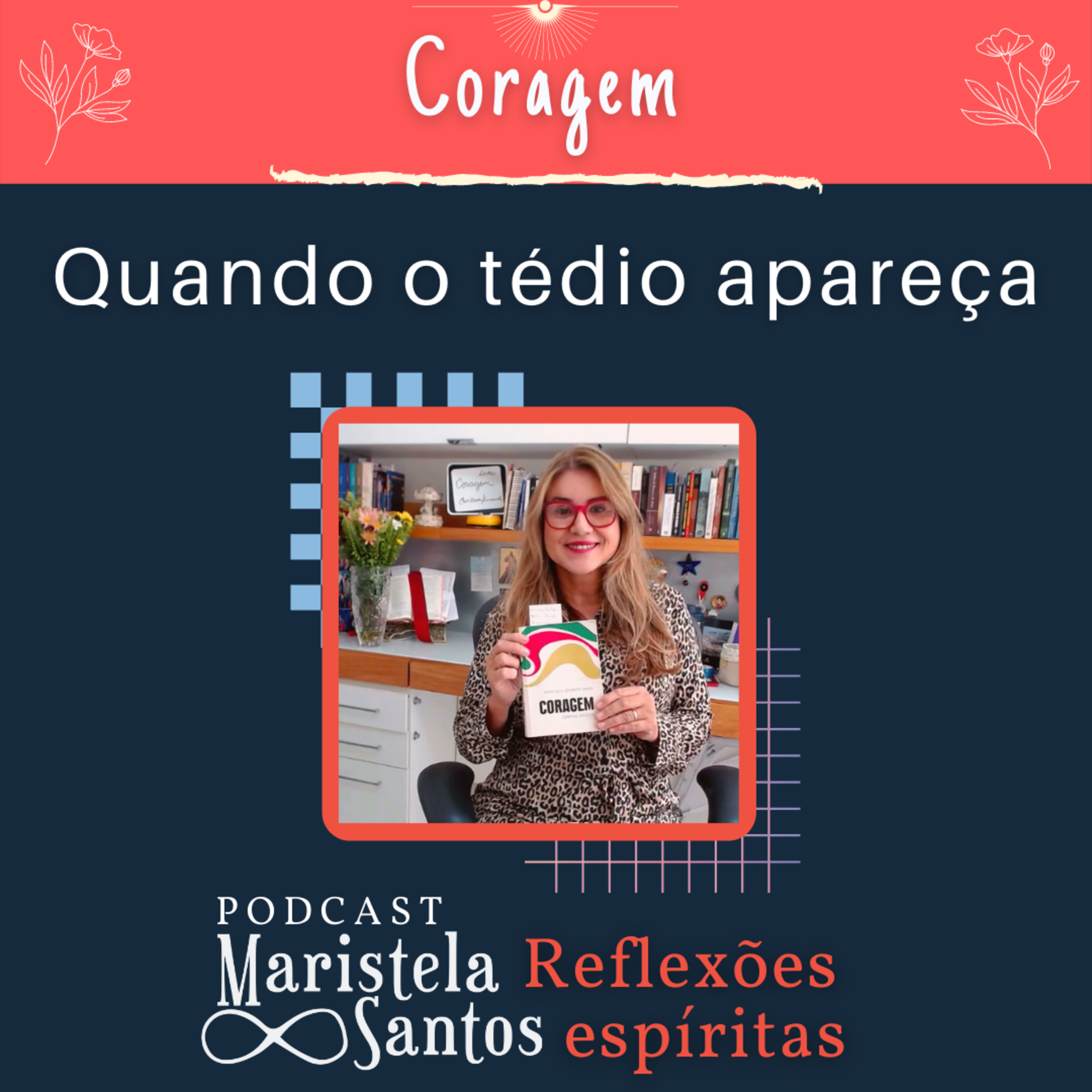 Maristela Santos: Reflexões espíritas