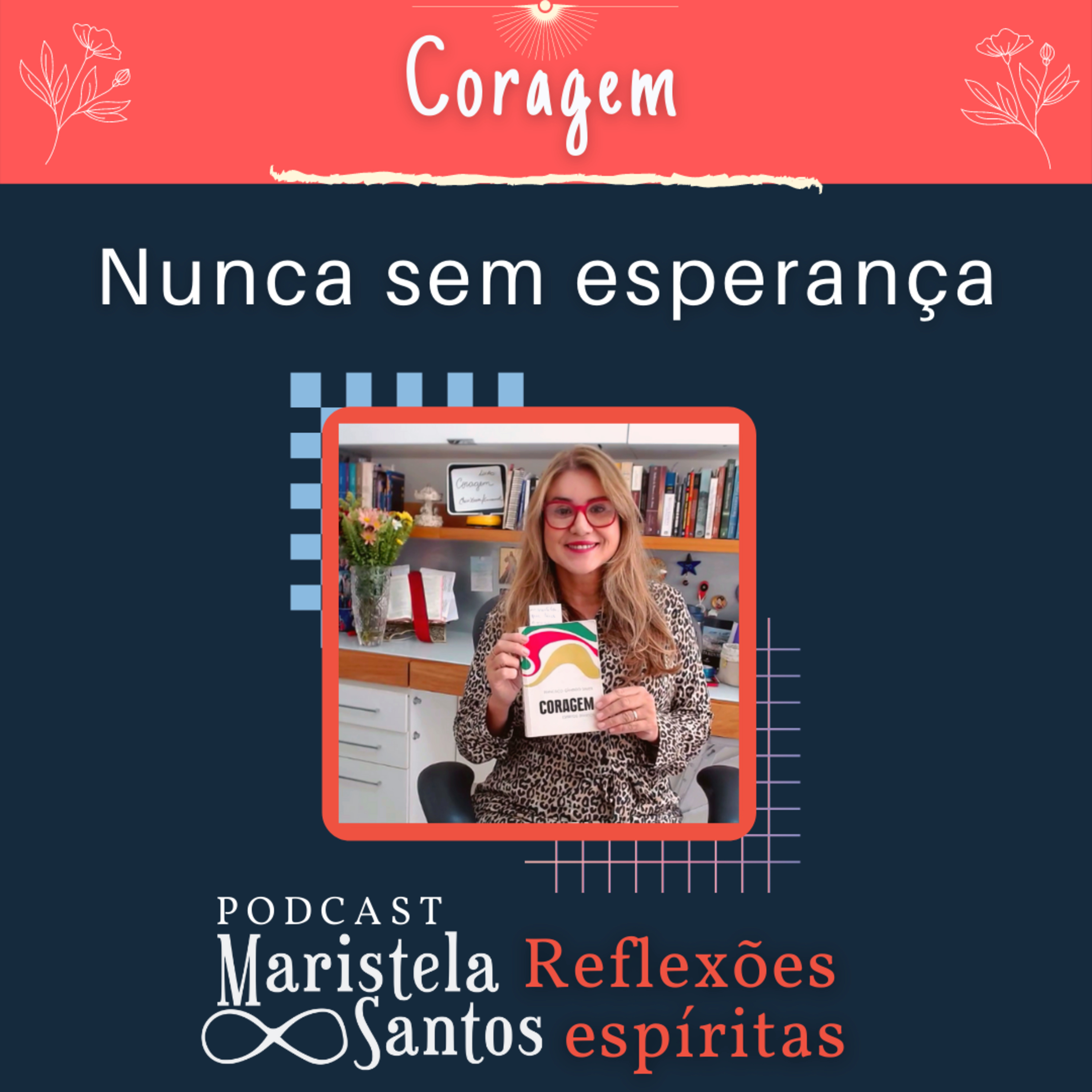 Maristela Santos: Reflexões espíritas