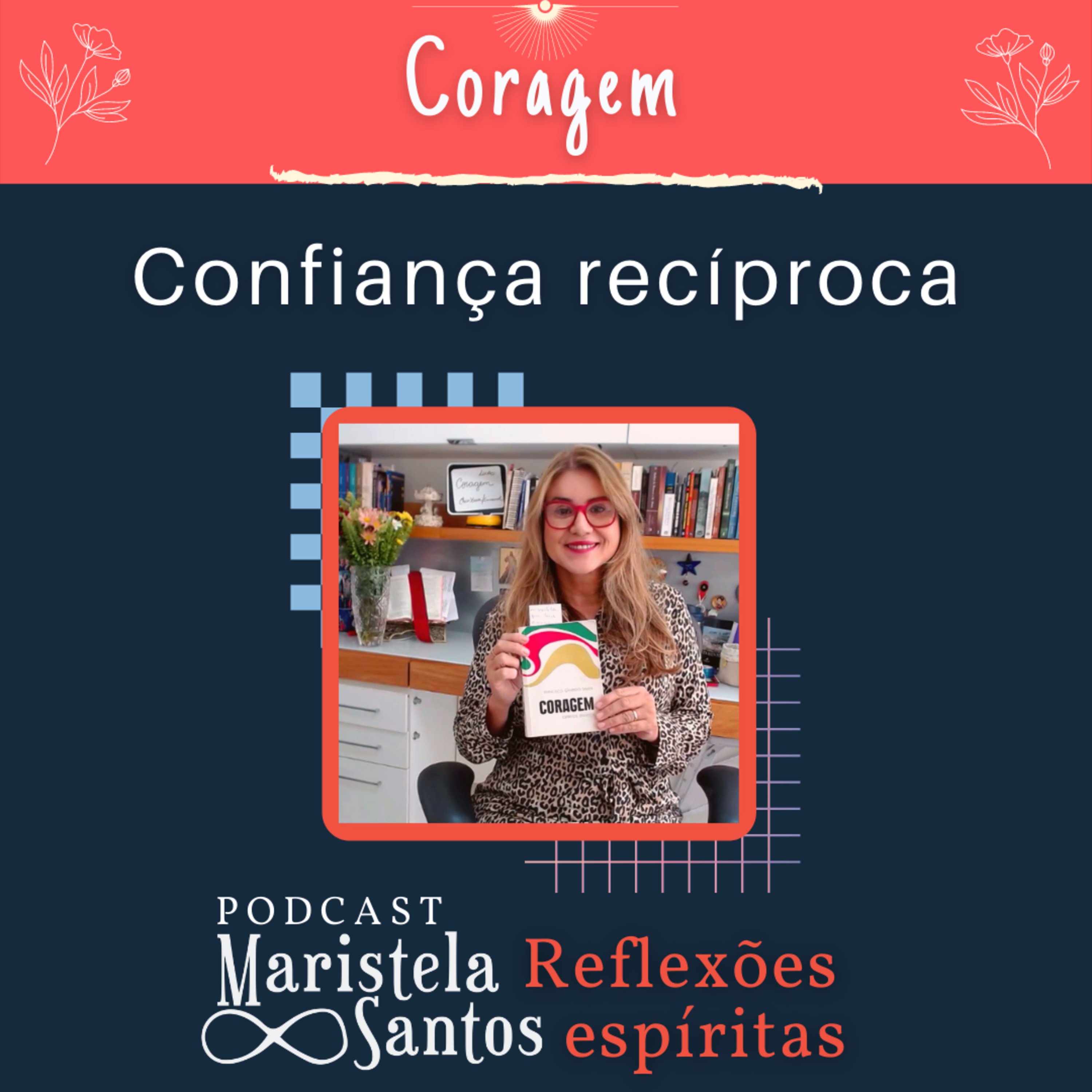 Maristela Santos: Reflexões espíritas