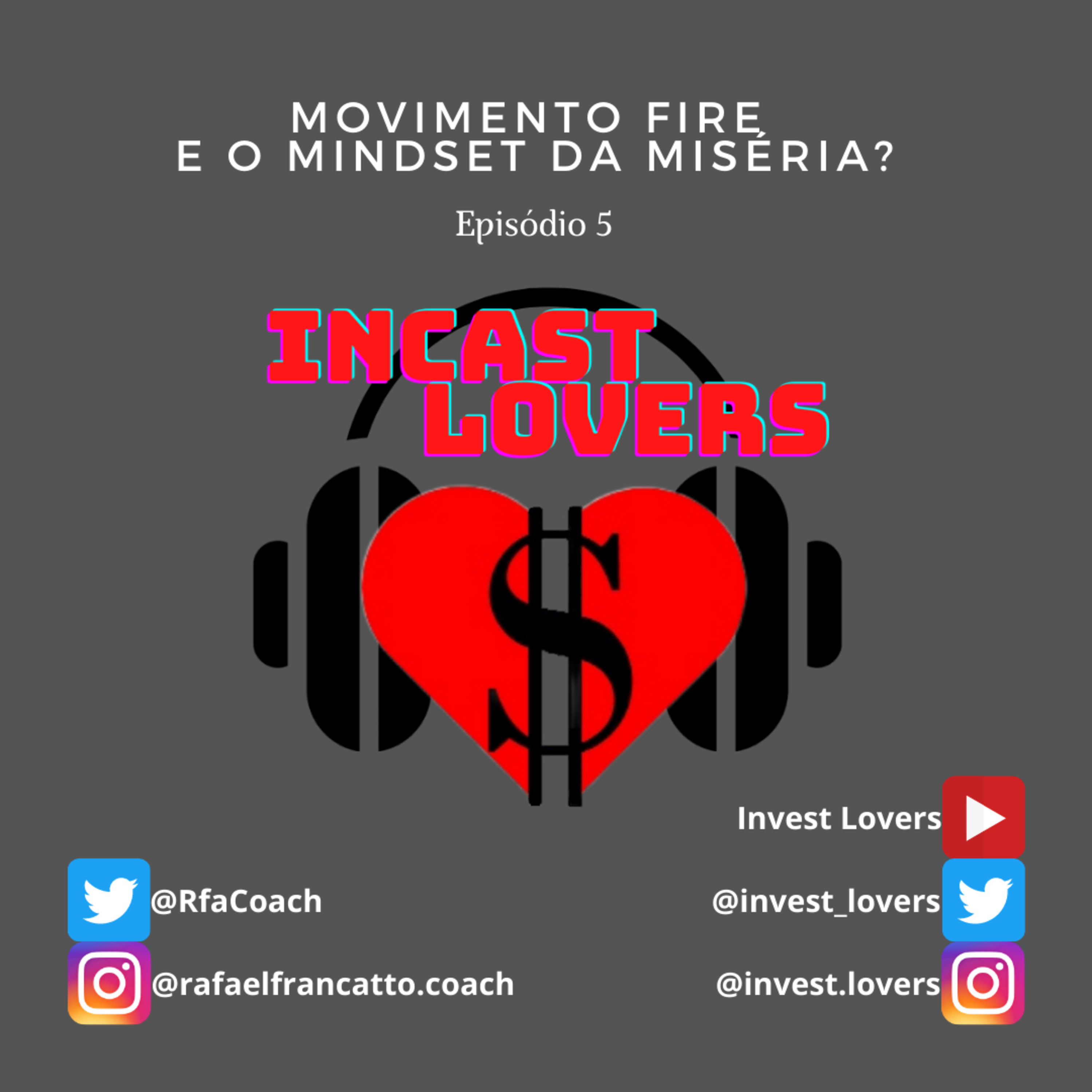 Movimento FIRE e o Mindset da Miséria episode artwork