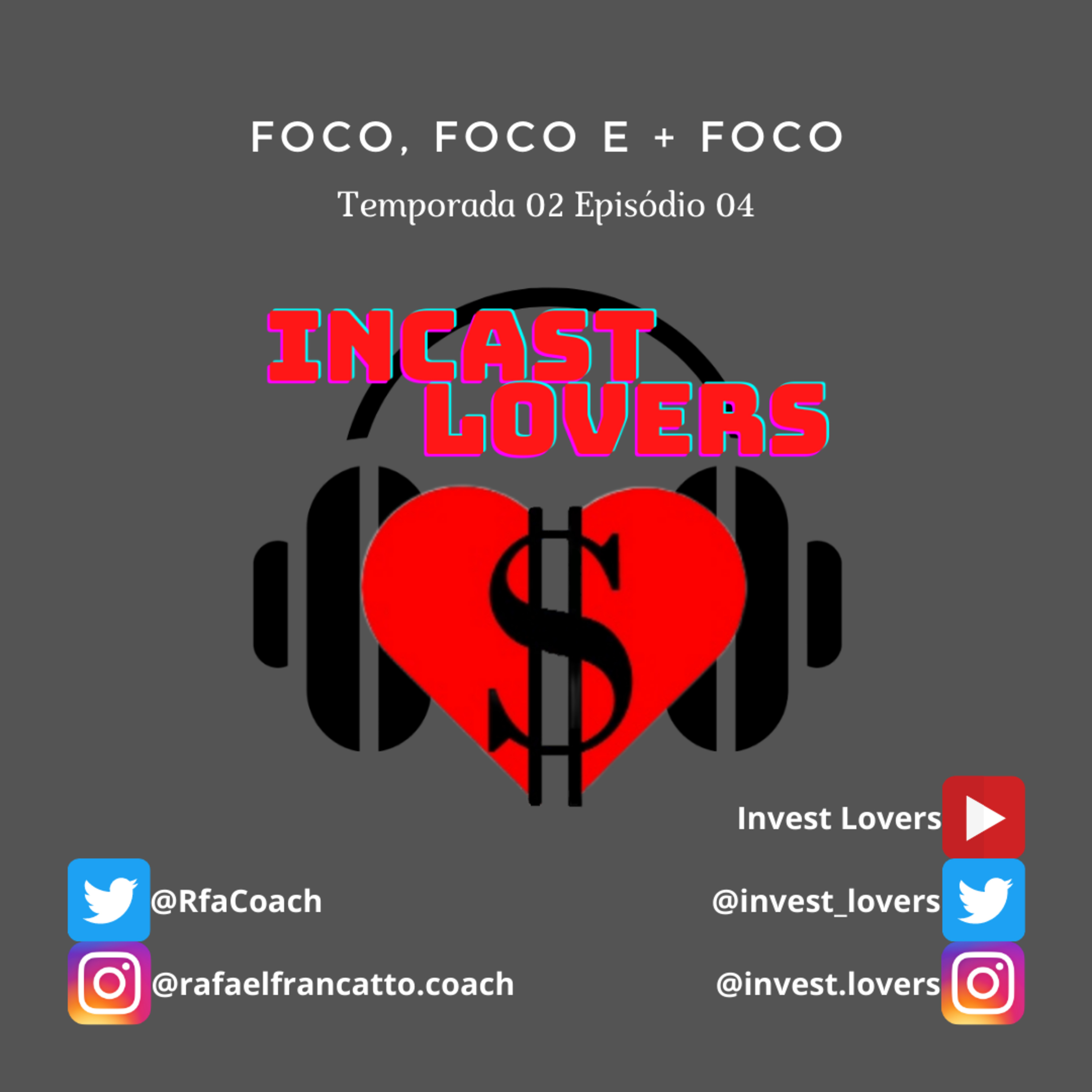 Foco, Foco e + Foco episode artwork