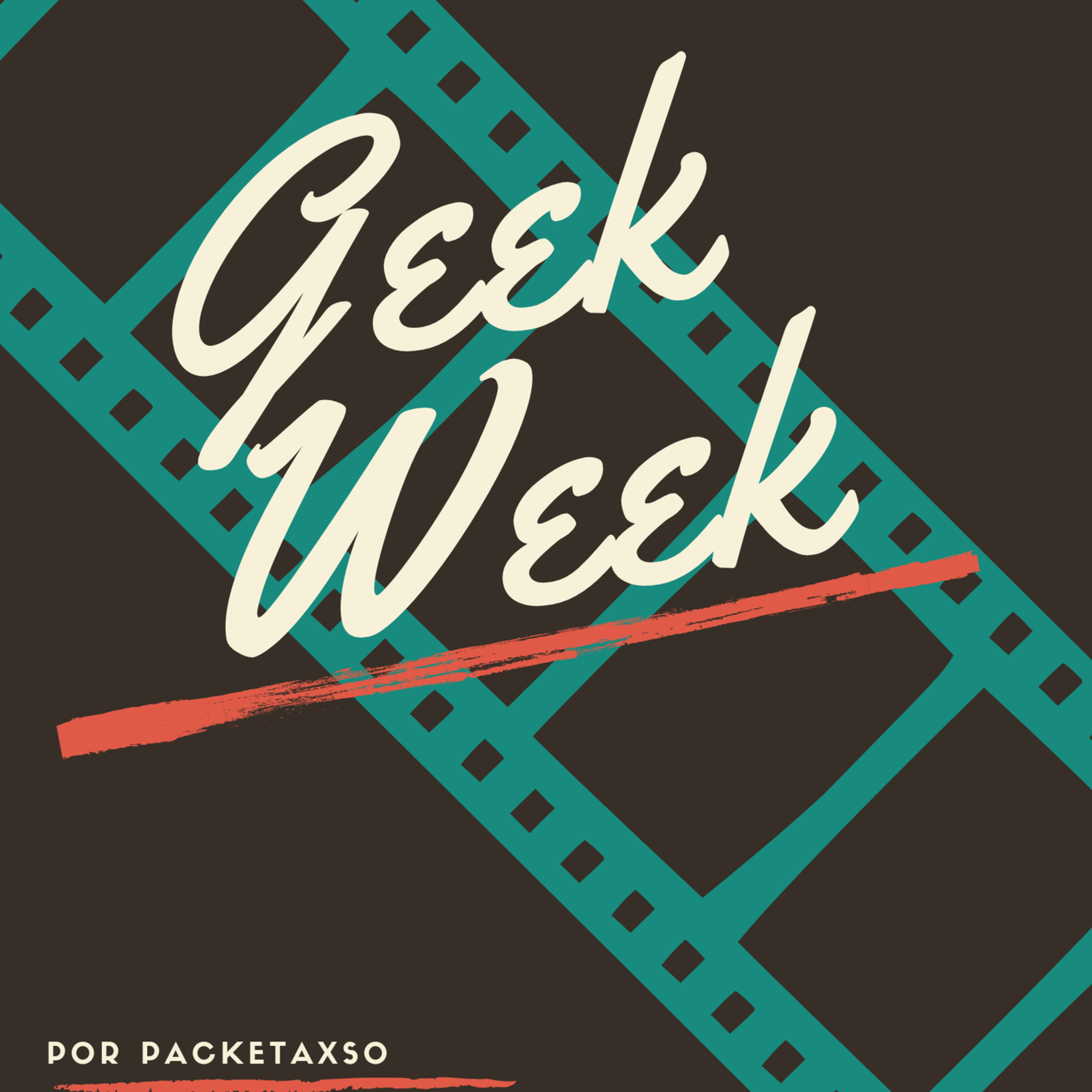 Geek Week Cap 2: Finales. episode artwork