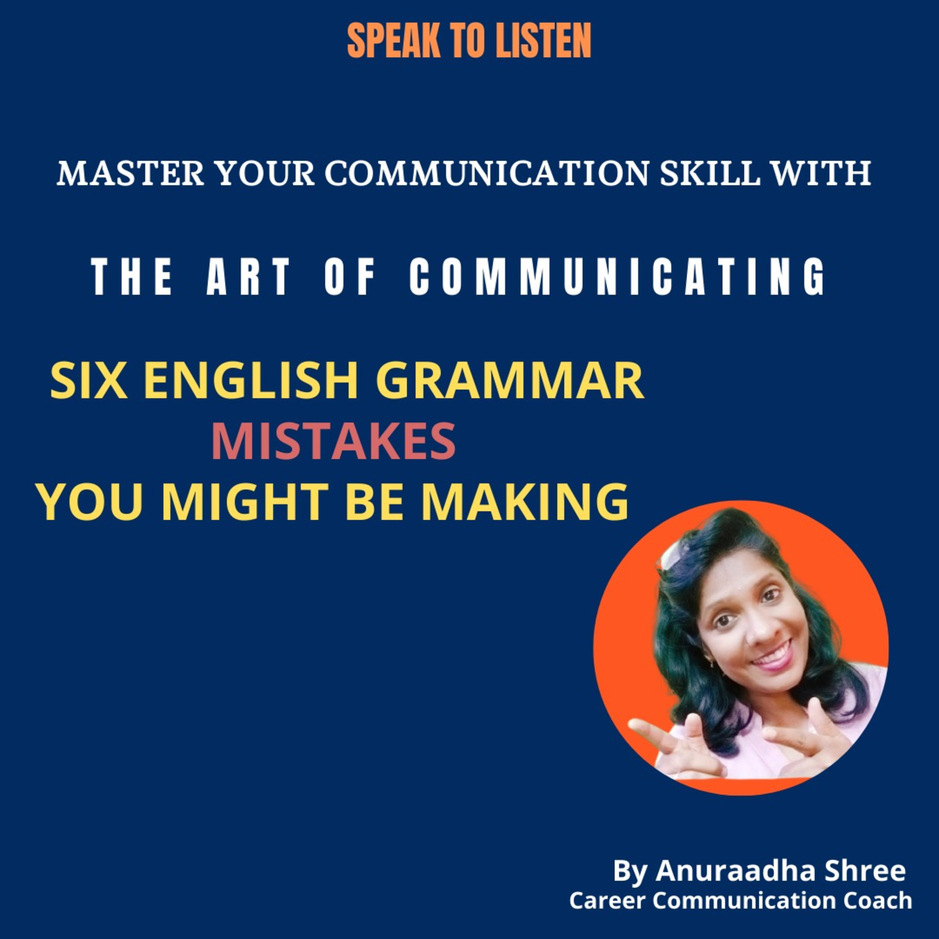EP-96 - SIX ENGLISH GRAMMAR MISTAKES YOU MIGHT BE MAKING episode artwork