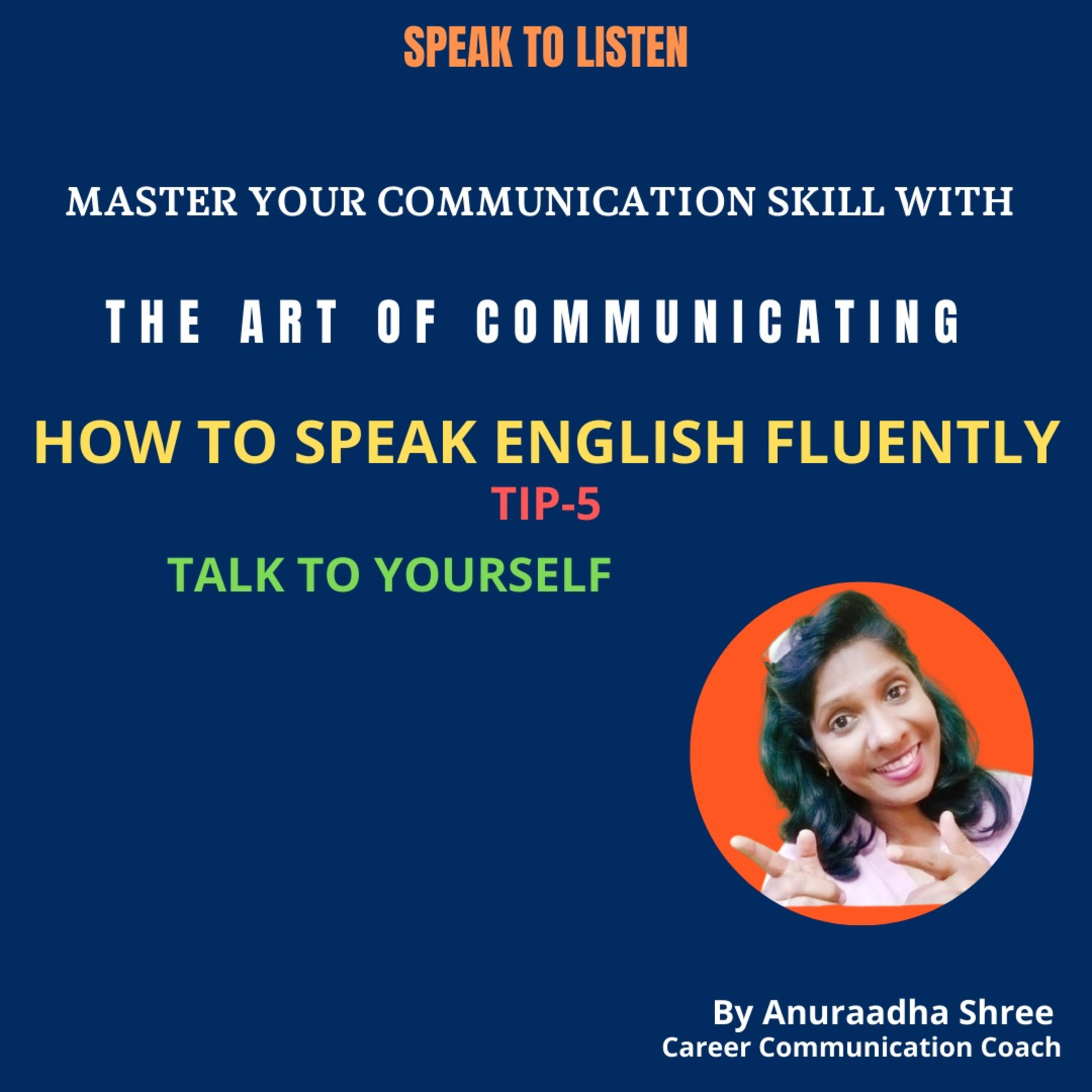 EP-102 Tip #5 - TALK to Yourself episode artwork