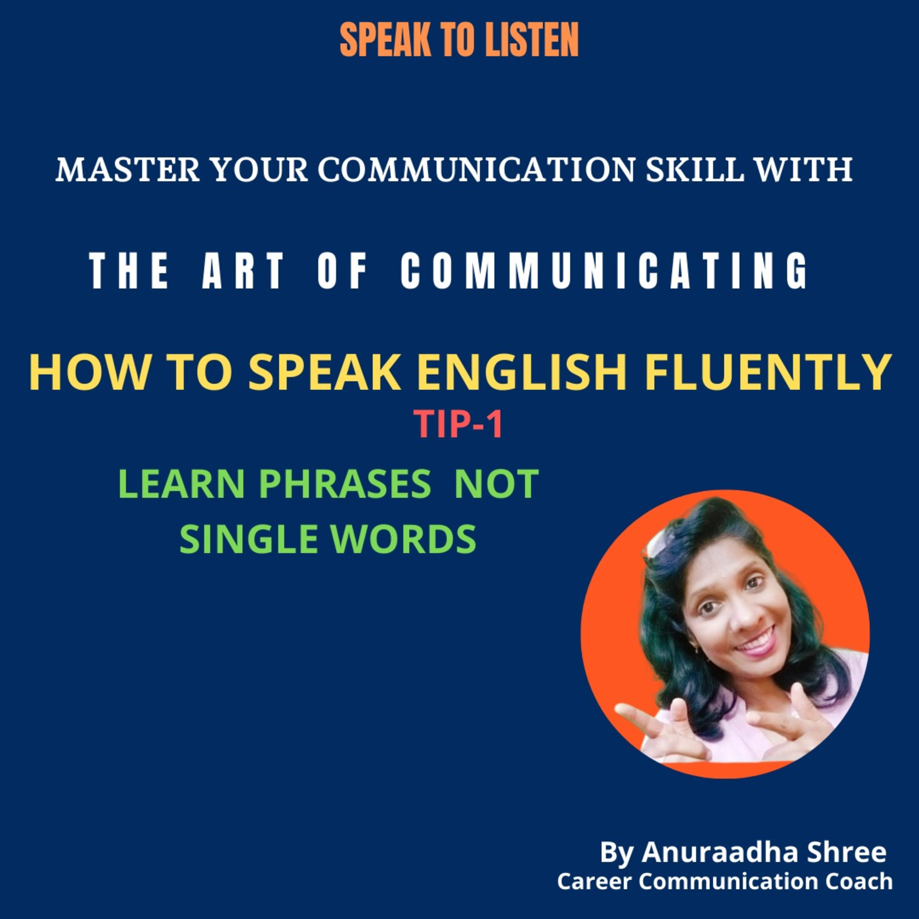 EP - 98 TIP #1- Learn phrases NOT Single Words episode artwork