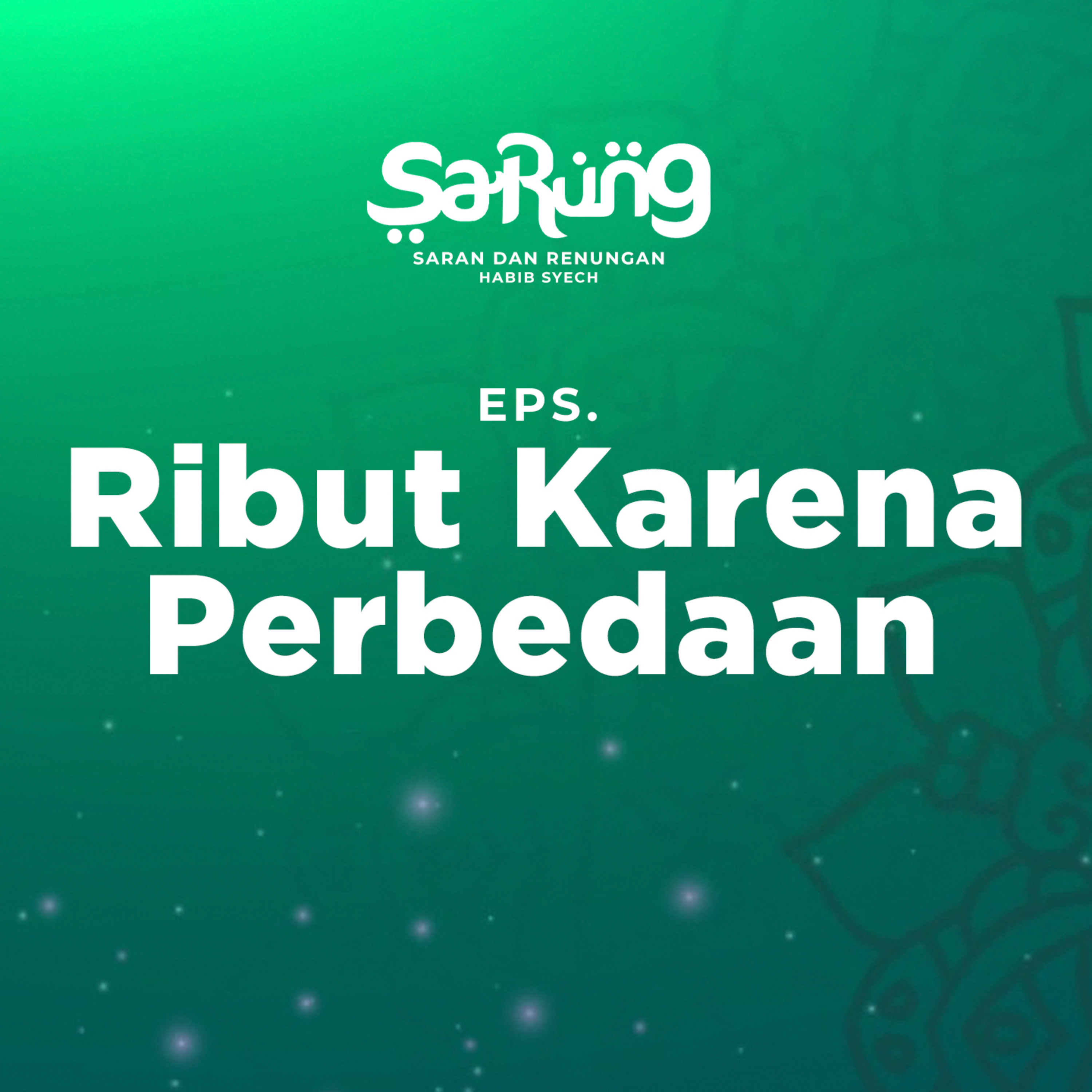 SaRung (Saran & Renungan) Habib Syech