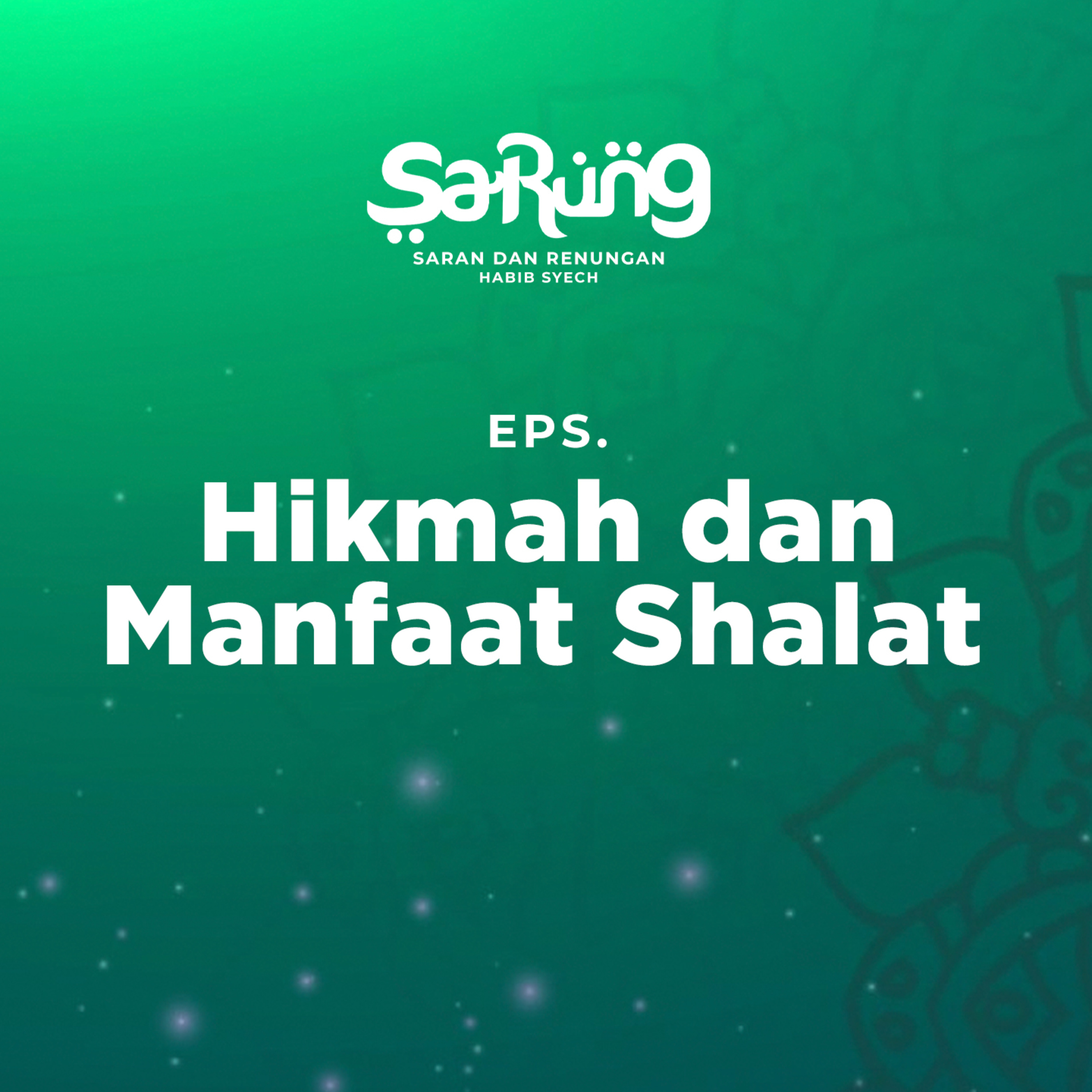 SaRung (Saran & Renungan) Habib Syech