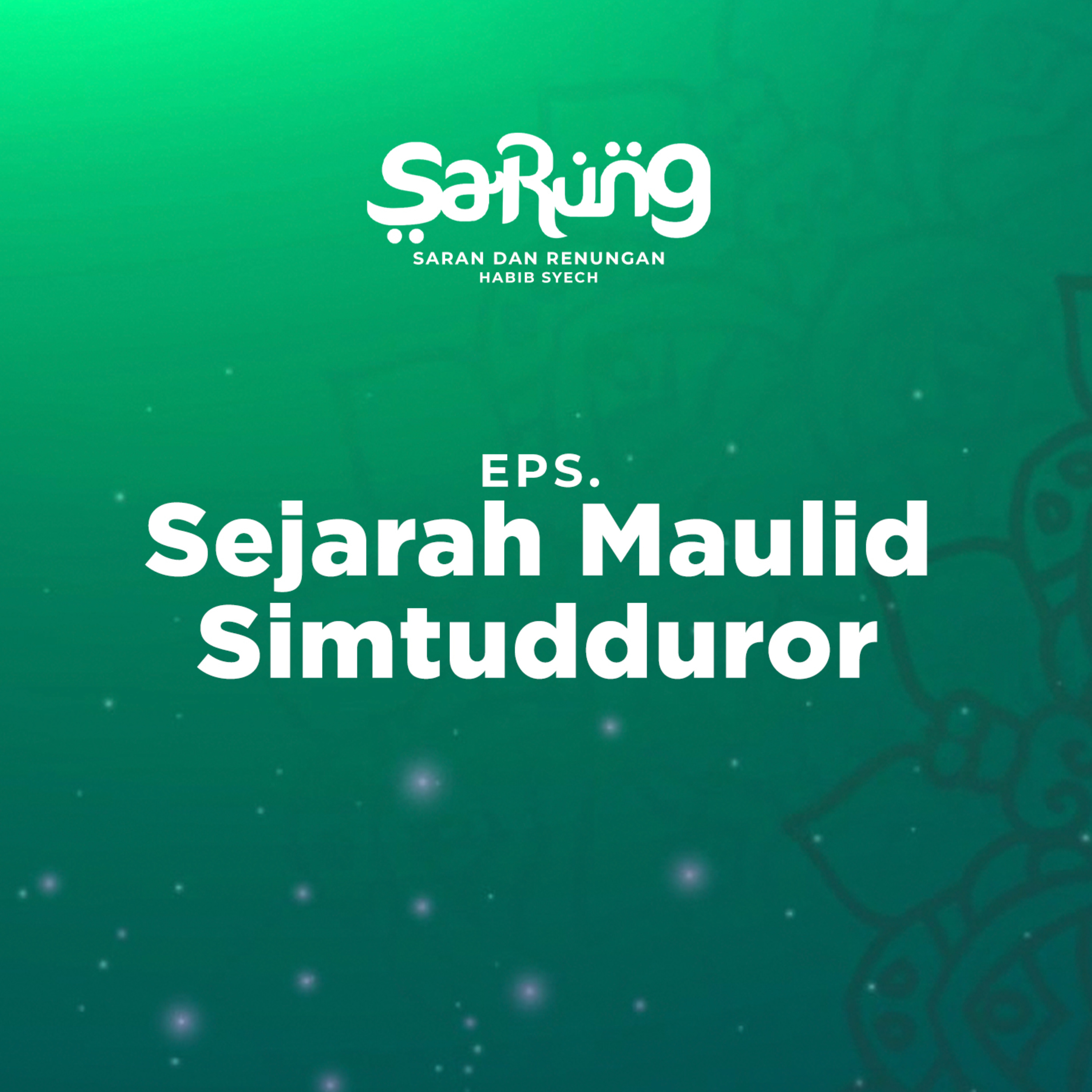 SaRung (Saran & Renungan) Habib Syech