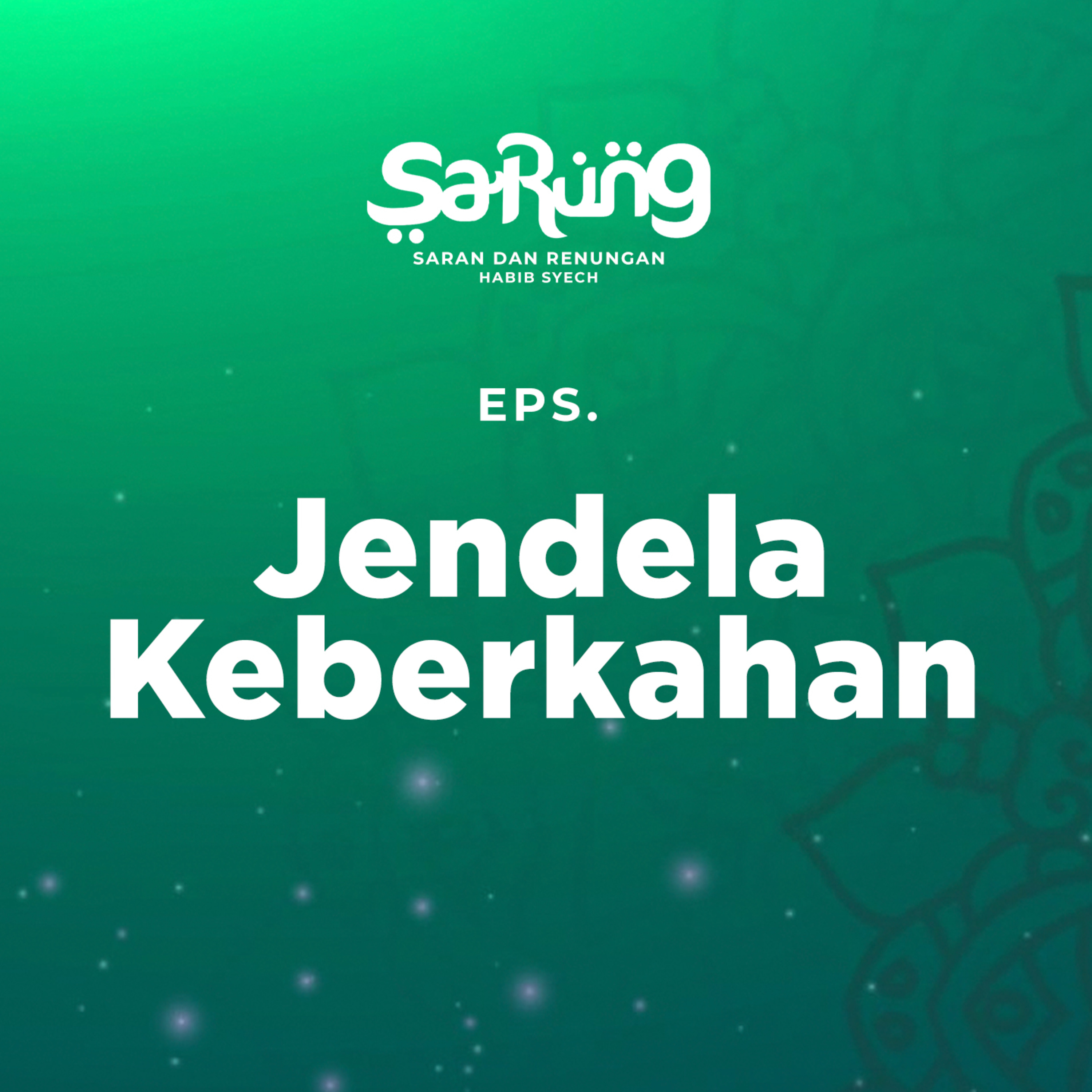 SaRung (Saran & Renungan) Habib Syech