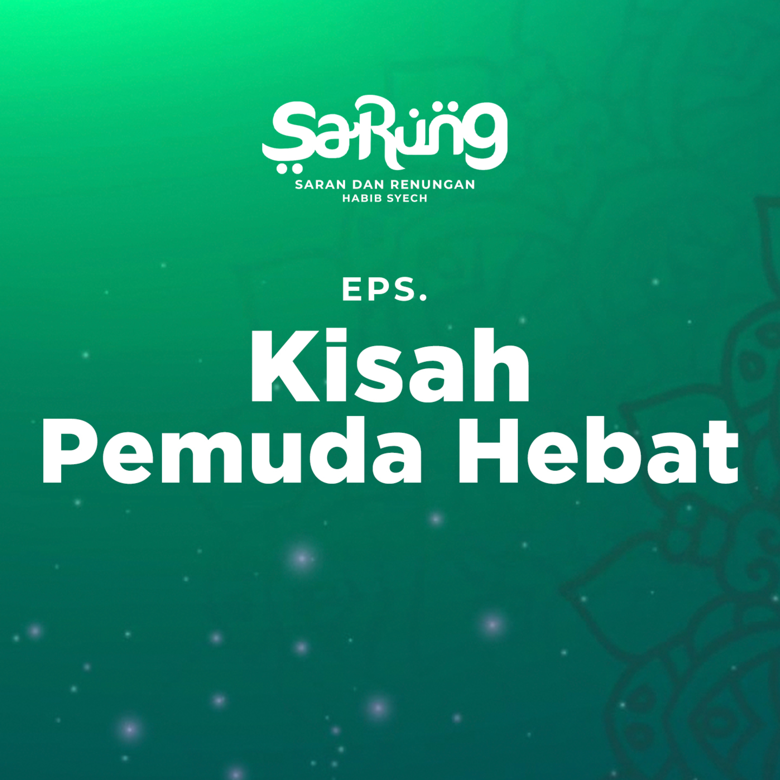 SaRung (Saran & Renungan) Habib Syech