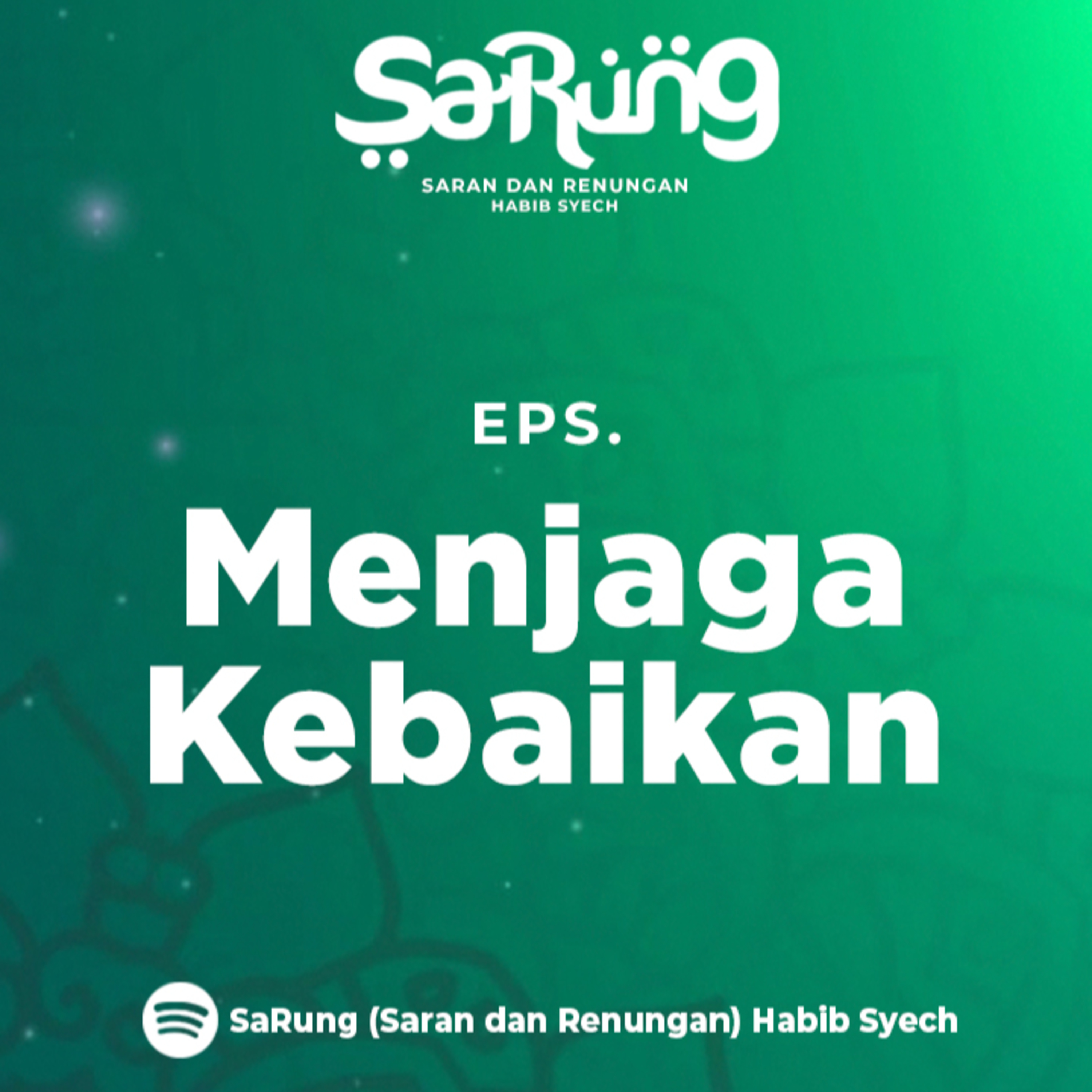 SaRung (Saran & Renungan) Habib Syech