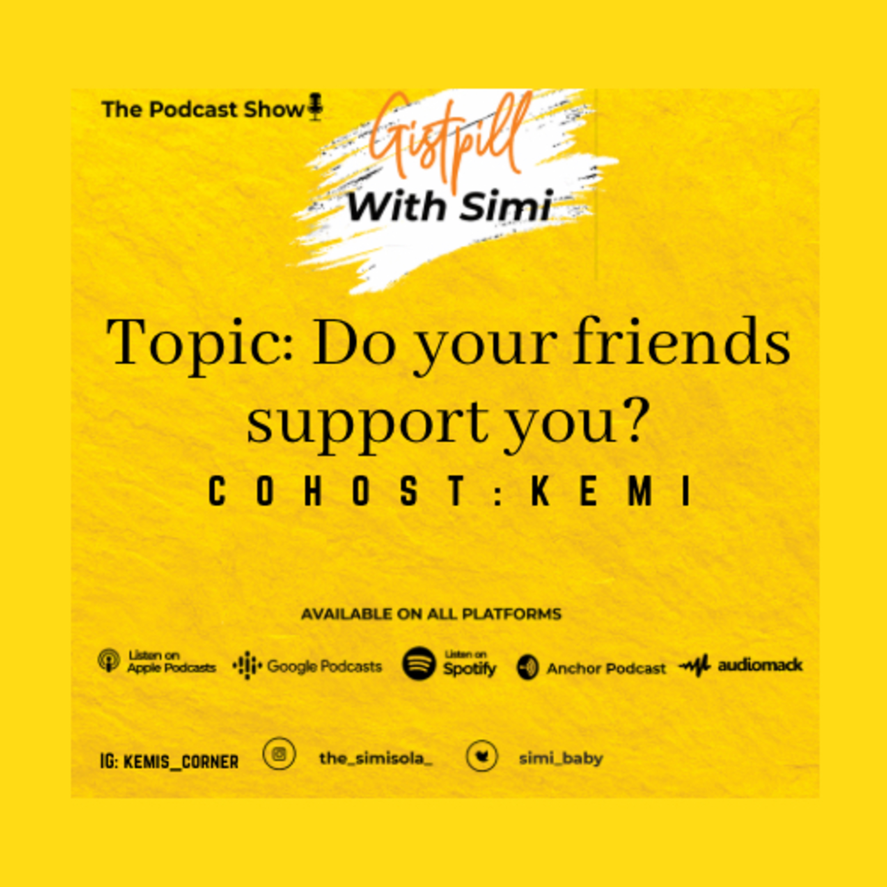 Do your friends support you?
