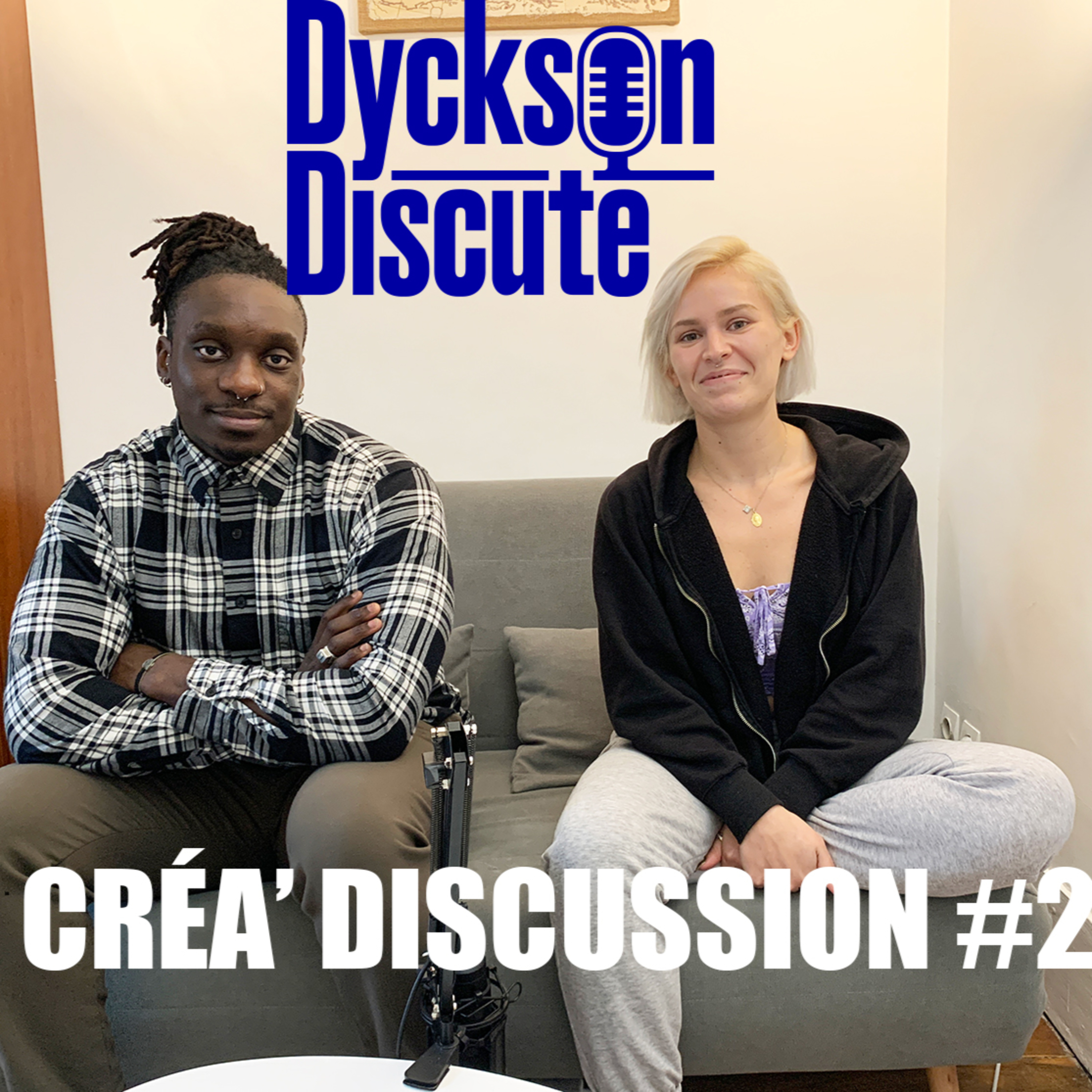 Dyckson Discute - La créa\' discussion