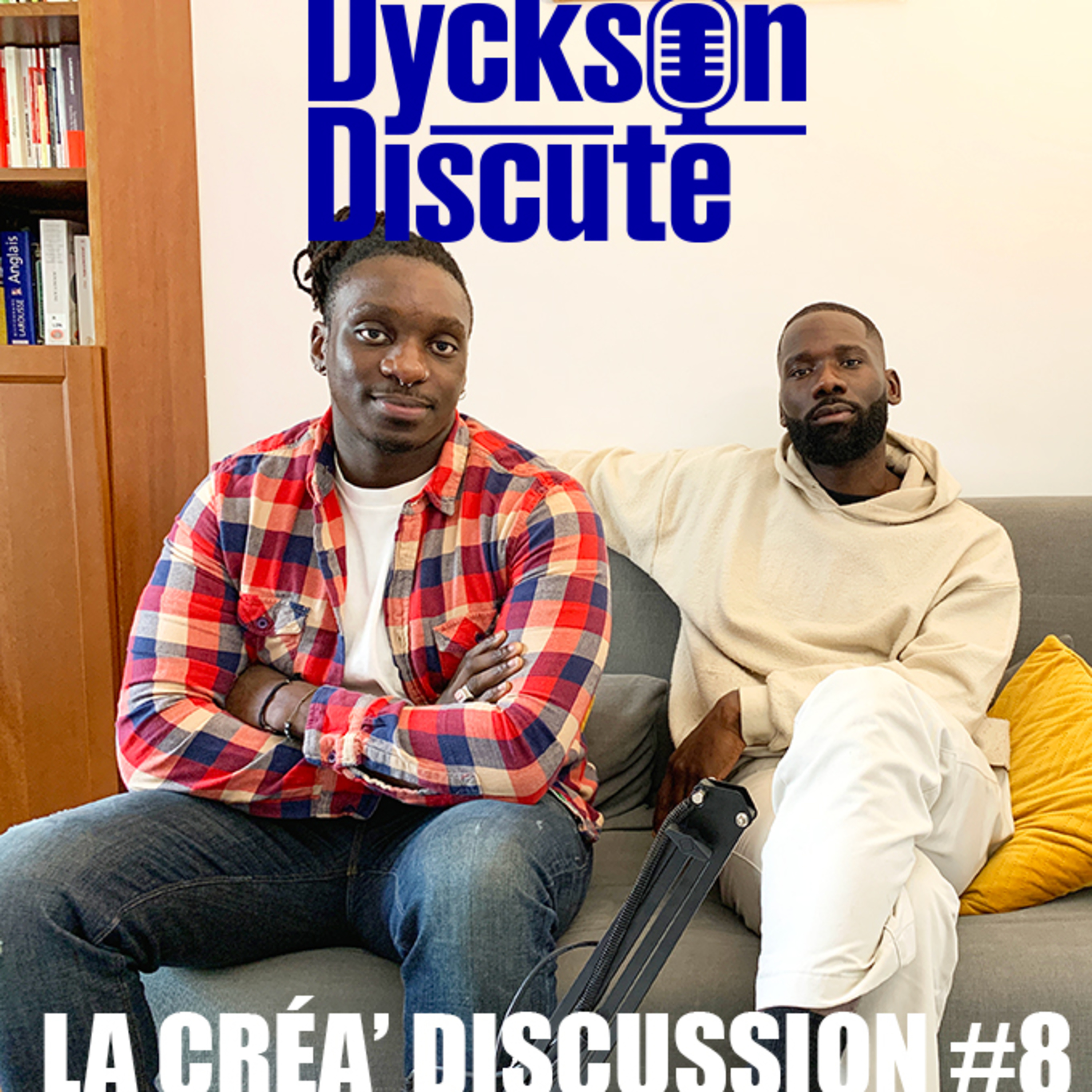 Dyckson Discute - La créa\' discussion