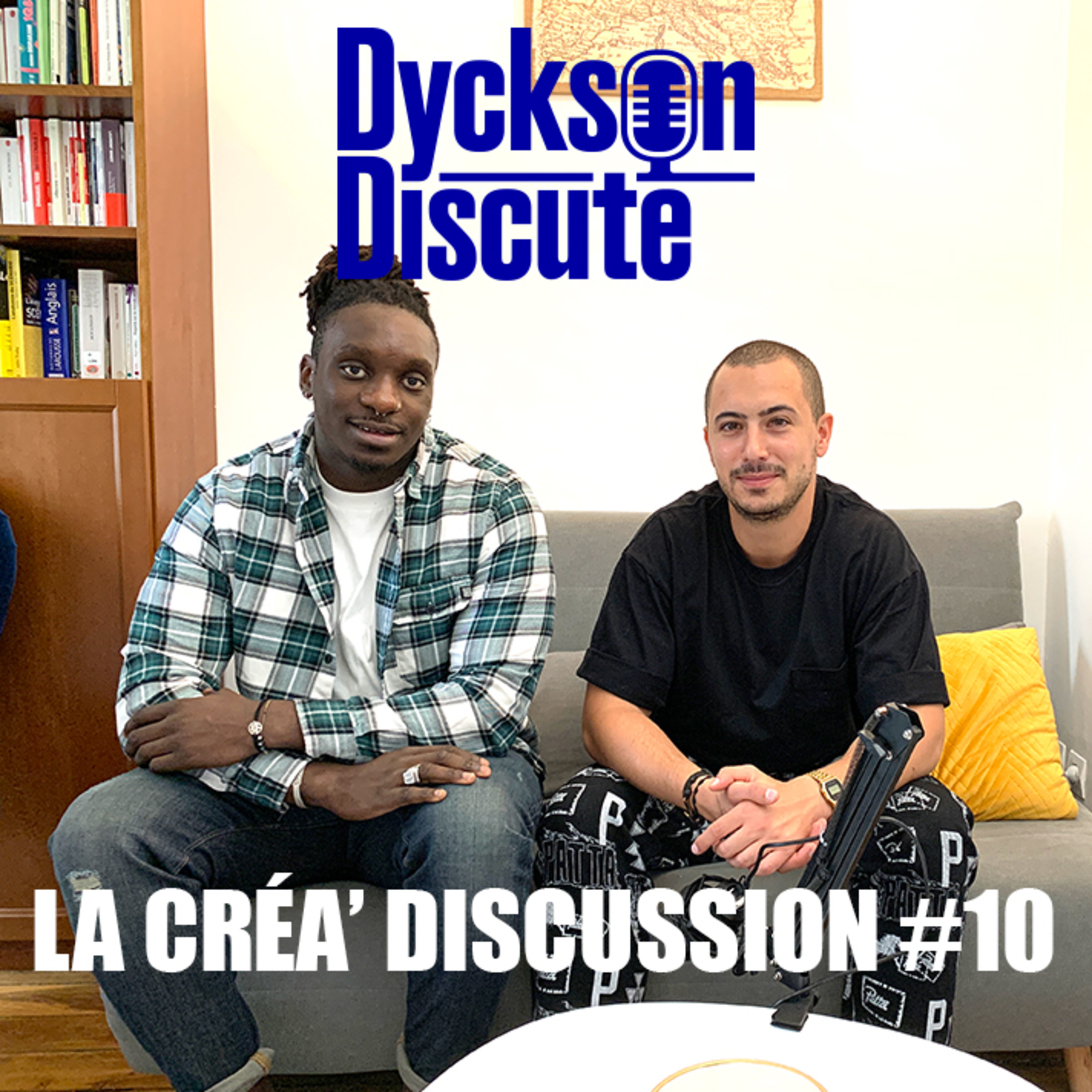 Dyckson Discute - La créa\' discussion