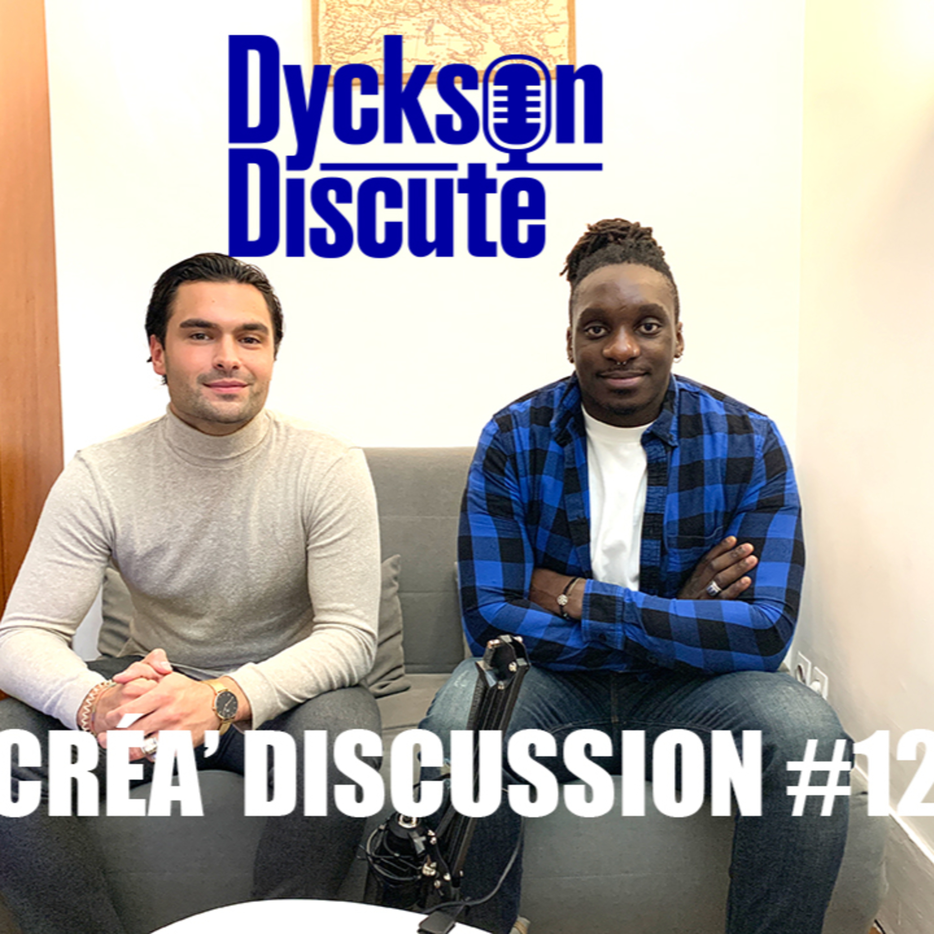 Dyckson Discute - La créa\' discussion