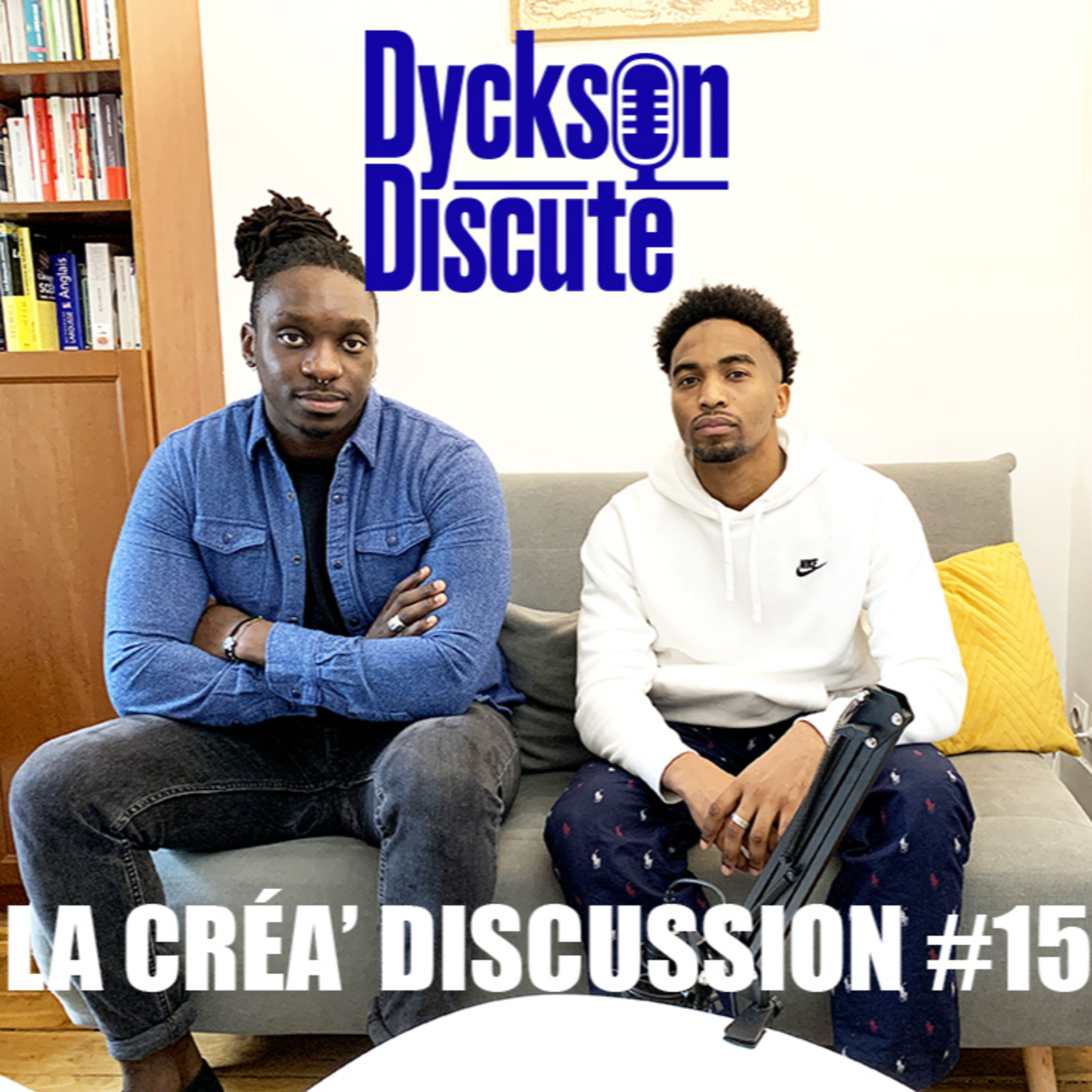 Dyckson Discute - La créa\' discussion