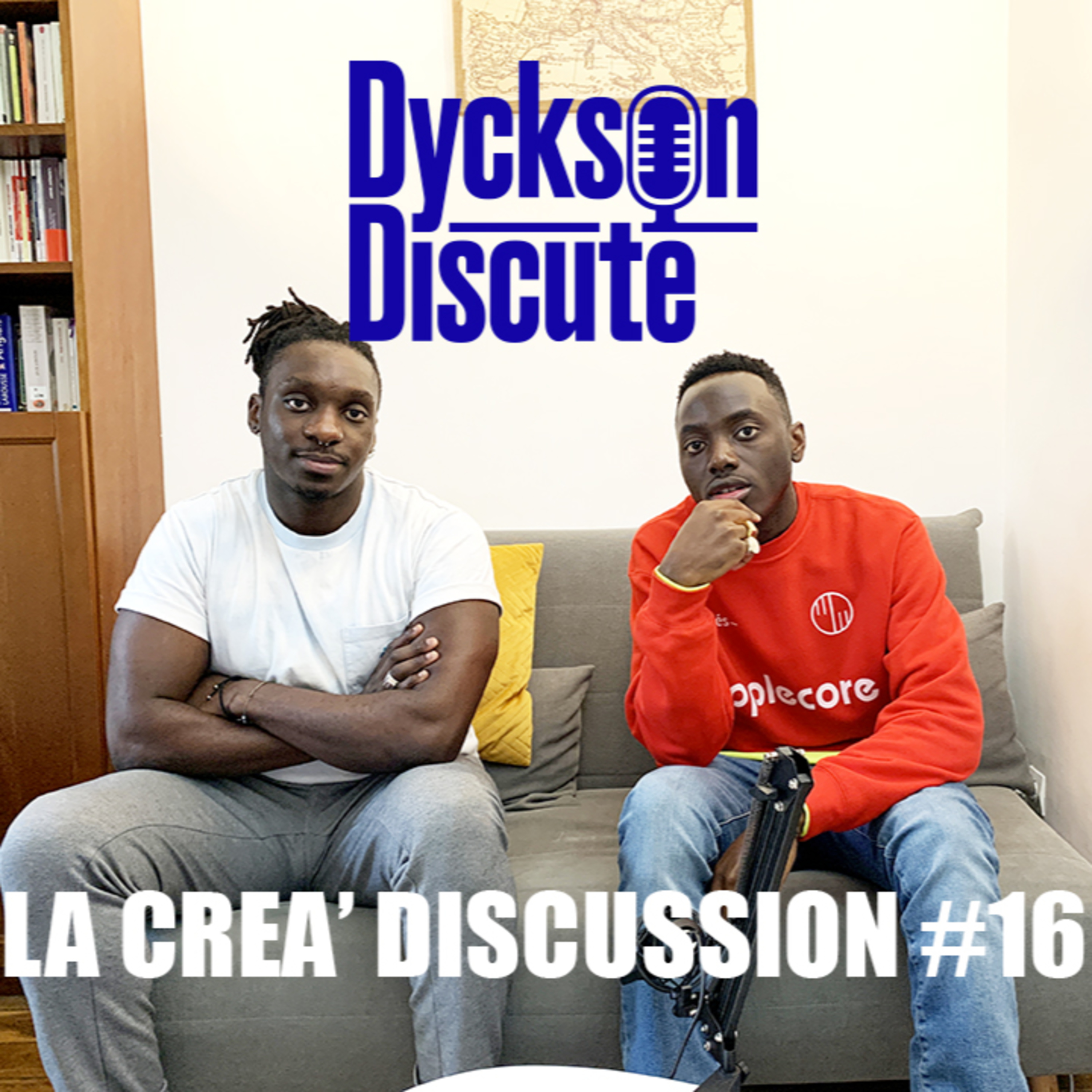 Dyckson Discute - La créa\' discussion