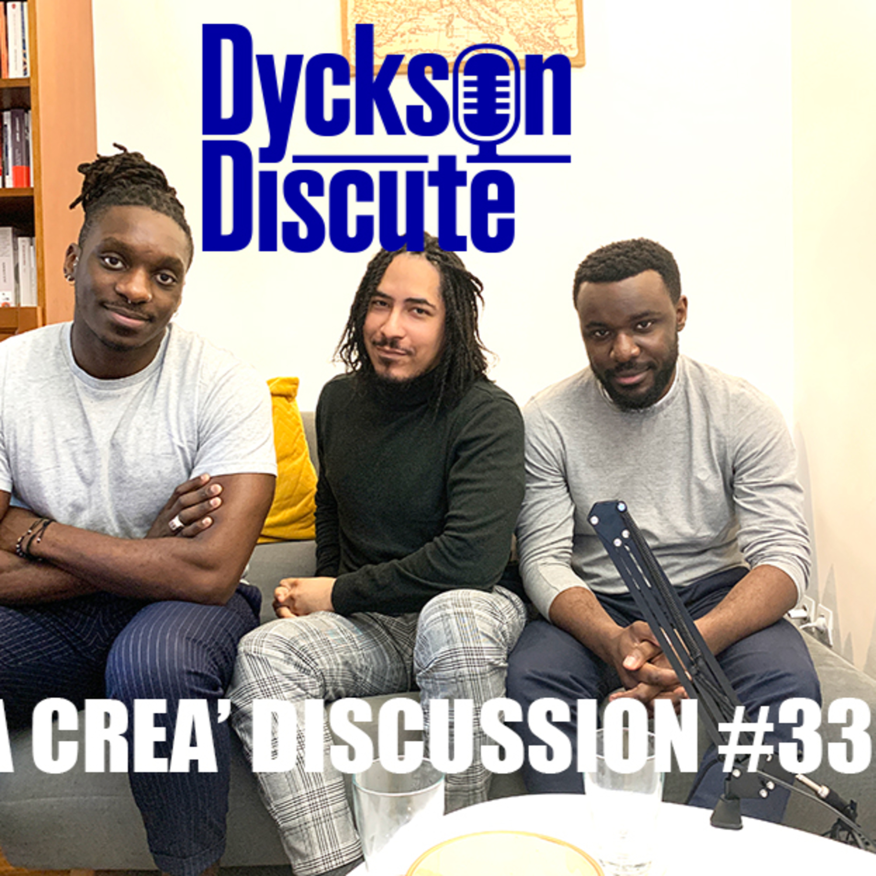 Dyckson Discute - La créa\' discussion