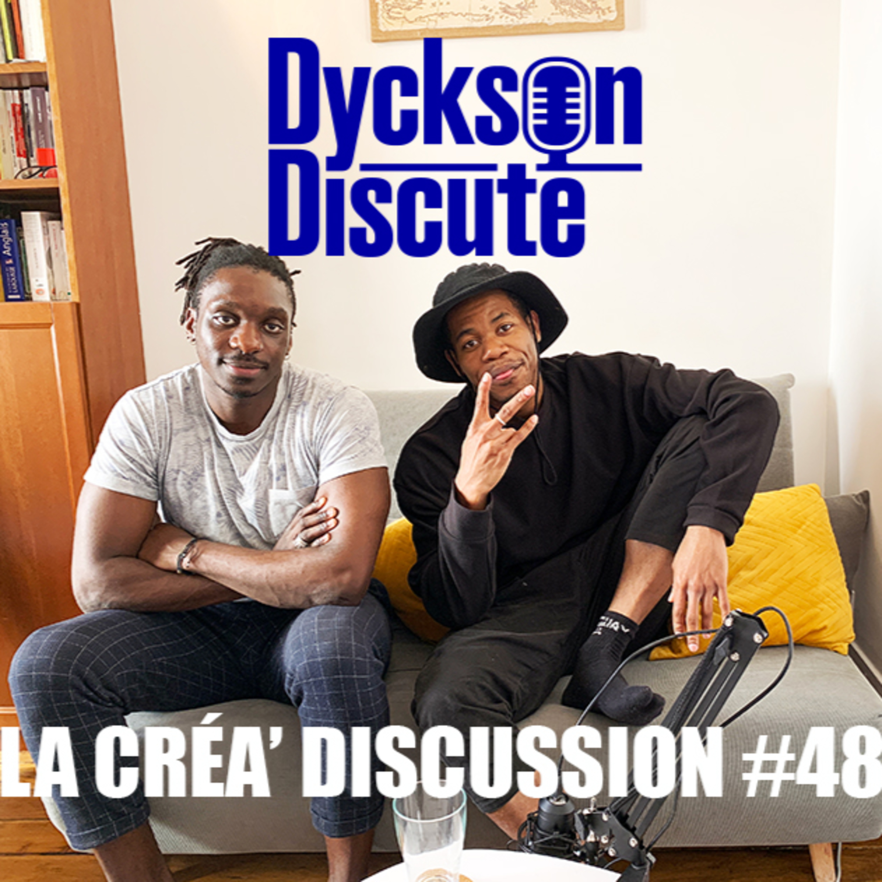 Dyckson Discute - La créa\' discussion