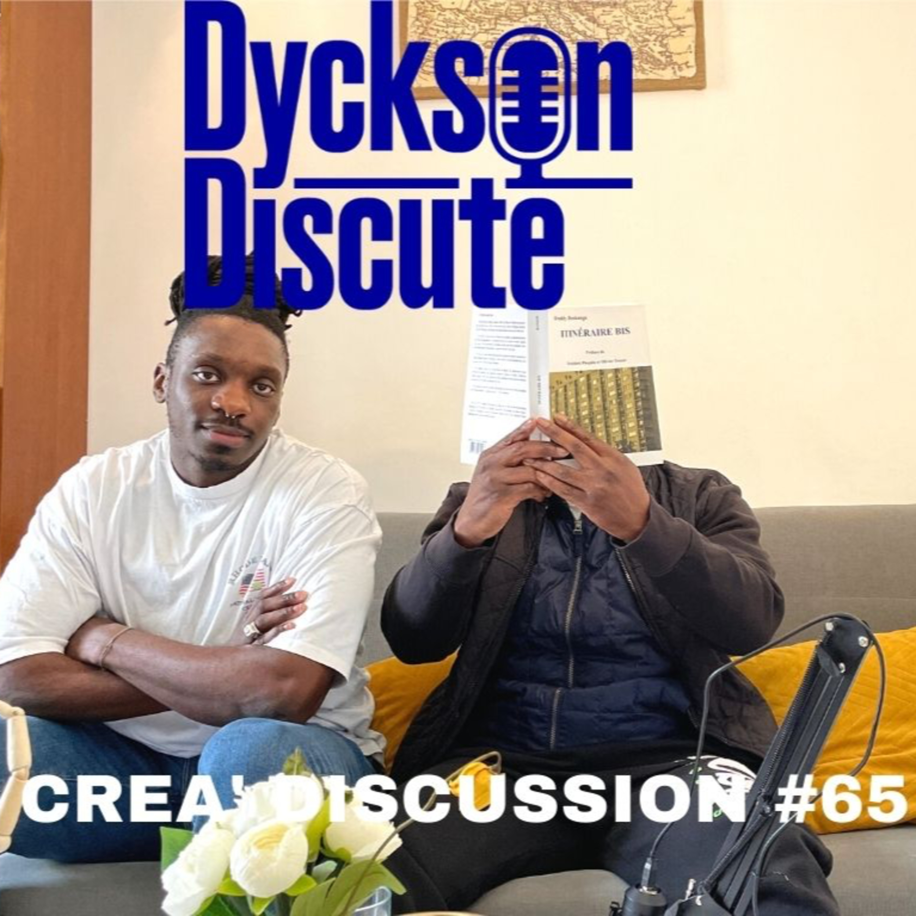 Dyckson Discute - La créa\' discussion