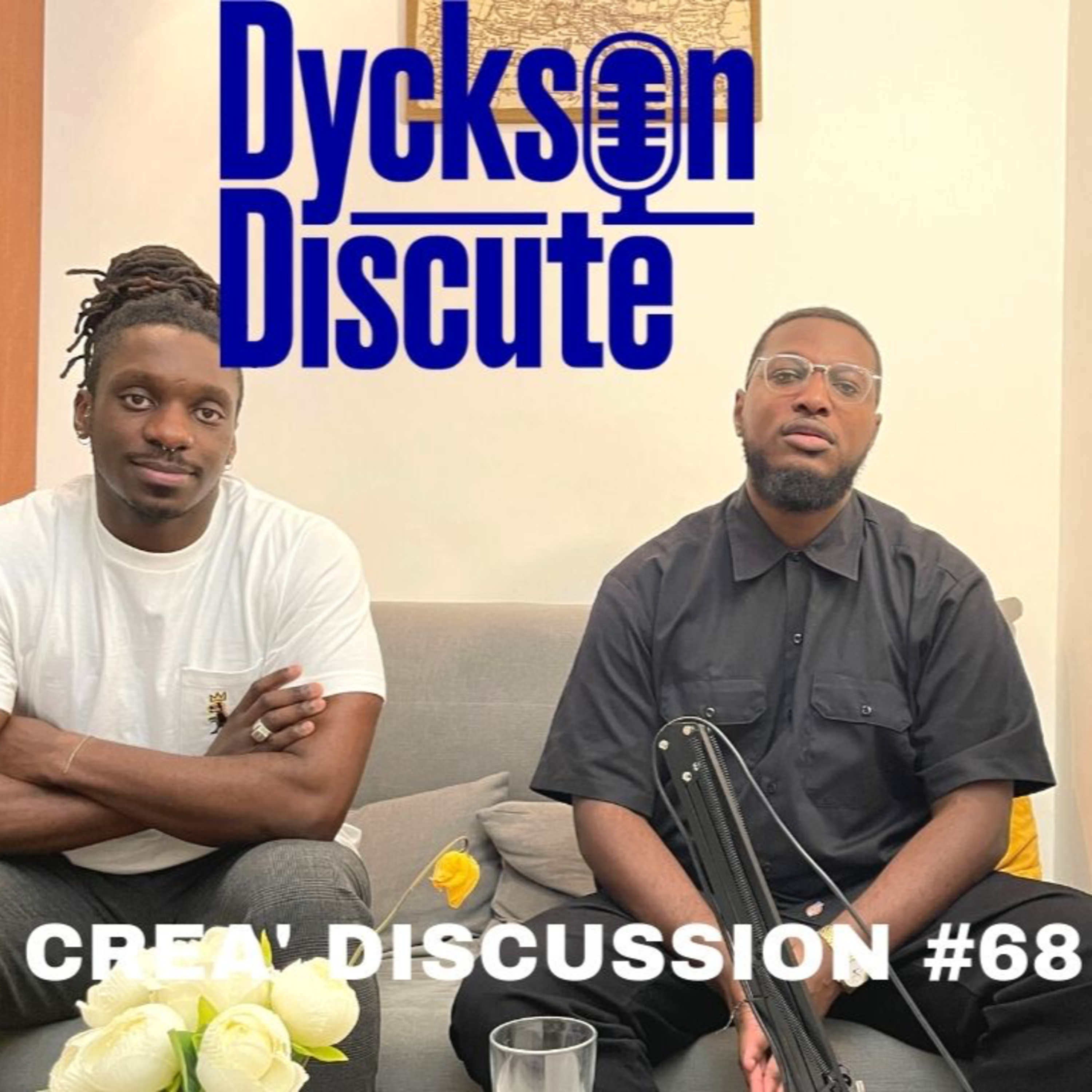 Dyckson Discute - La créa\' discussion