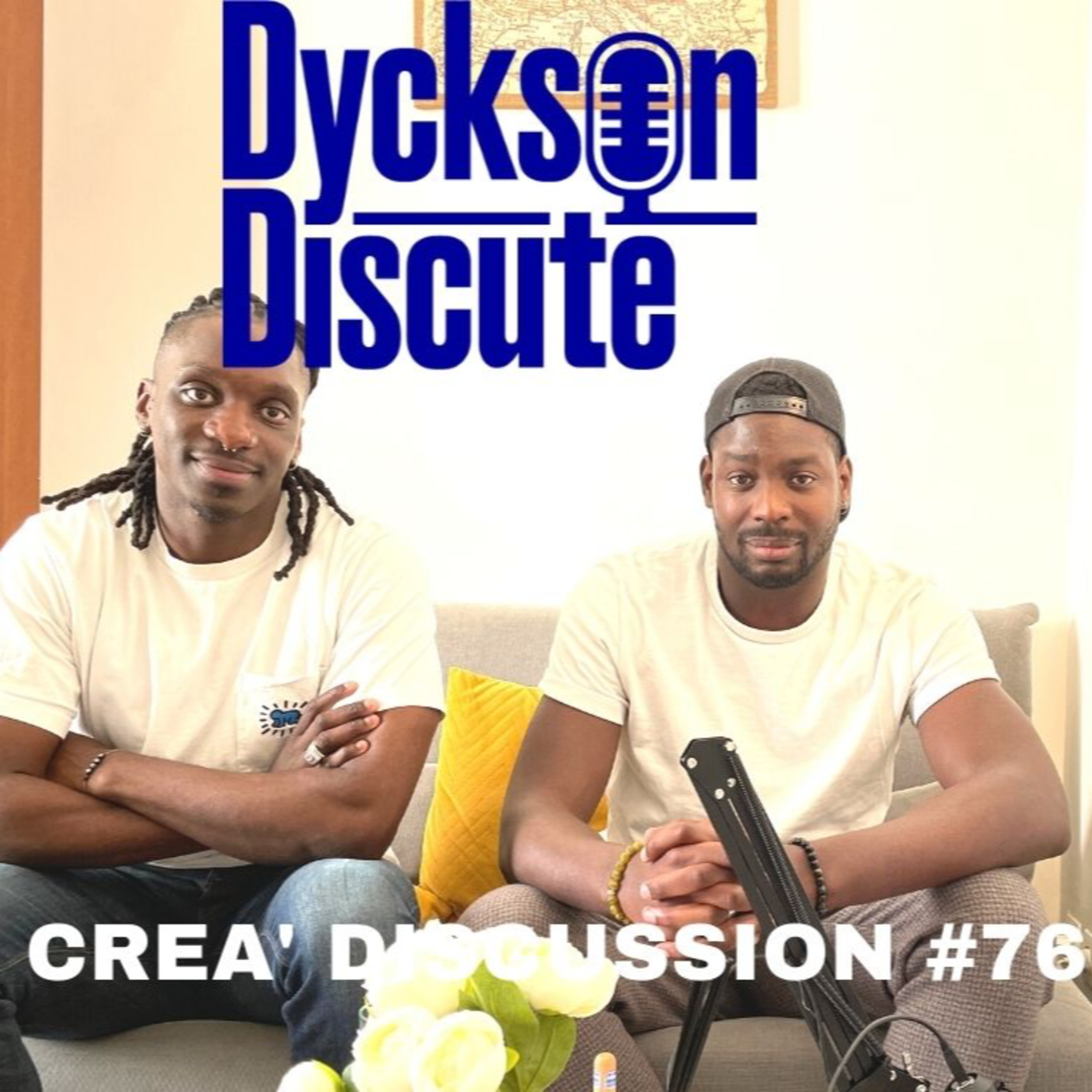 Dyckson Discute - La créa\' discussion