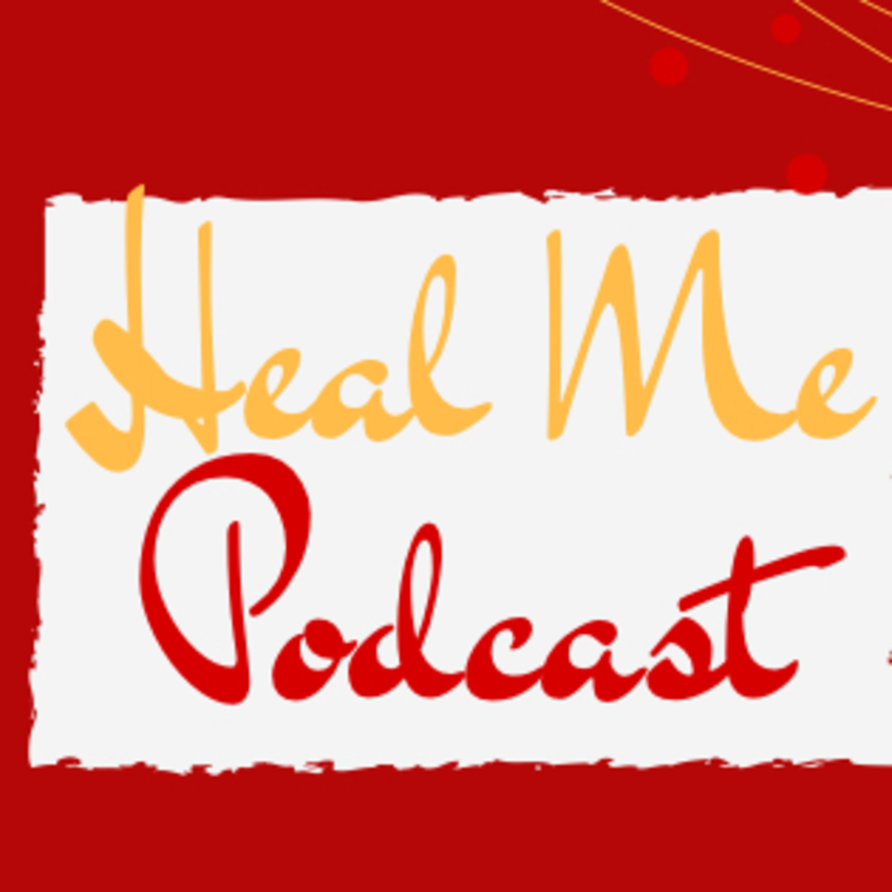 Heal Me Podcast 🇰🇪