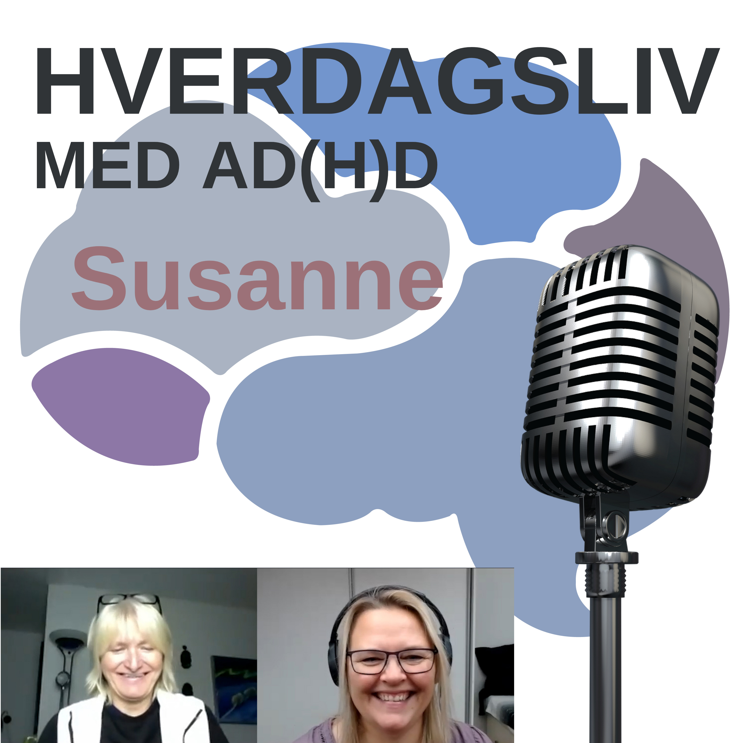 Susannes liv med den nye diagnose ADHD