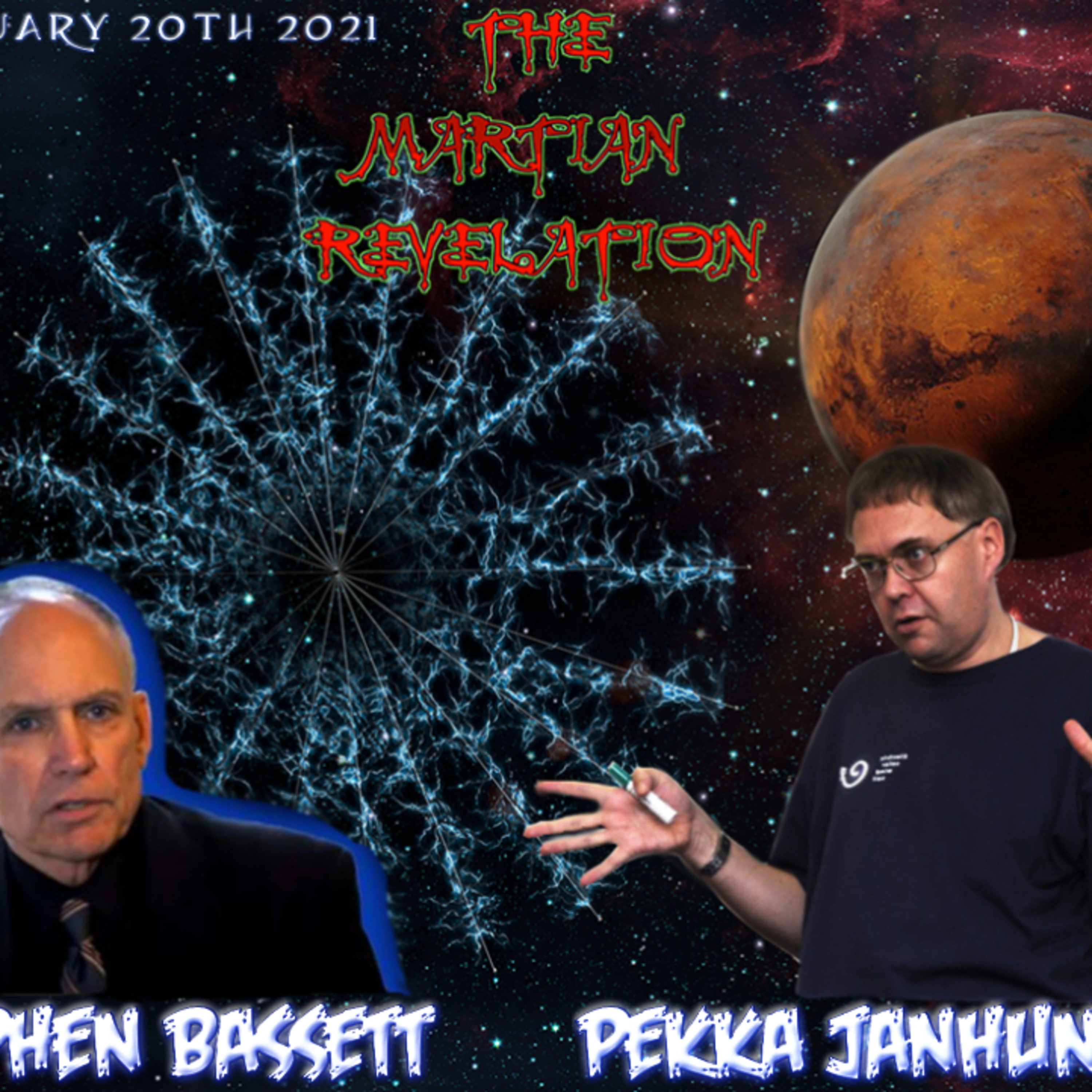 THE MARTIAN REVELATION SHOW 2/20/21 GUESTS: STEPHEN BASSETT & DR. PEKKA JANHUNEN episode artwork