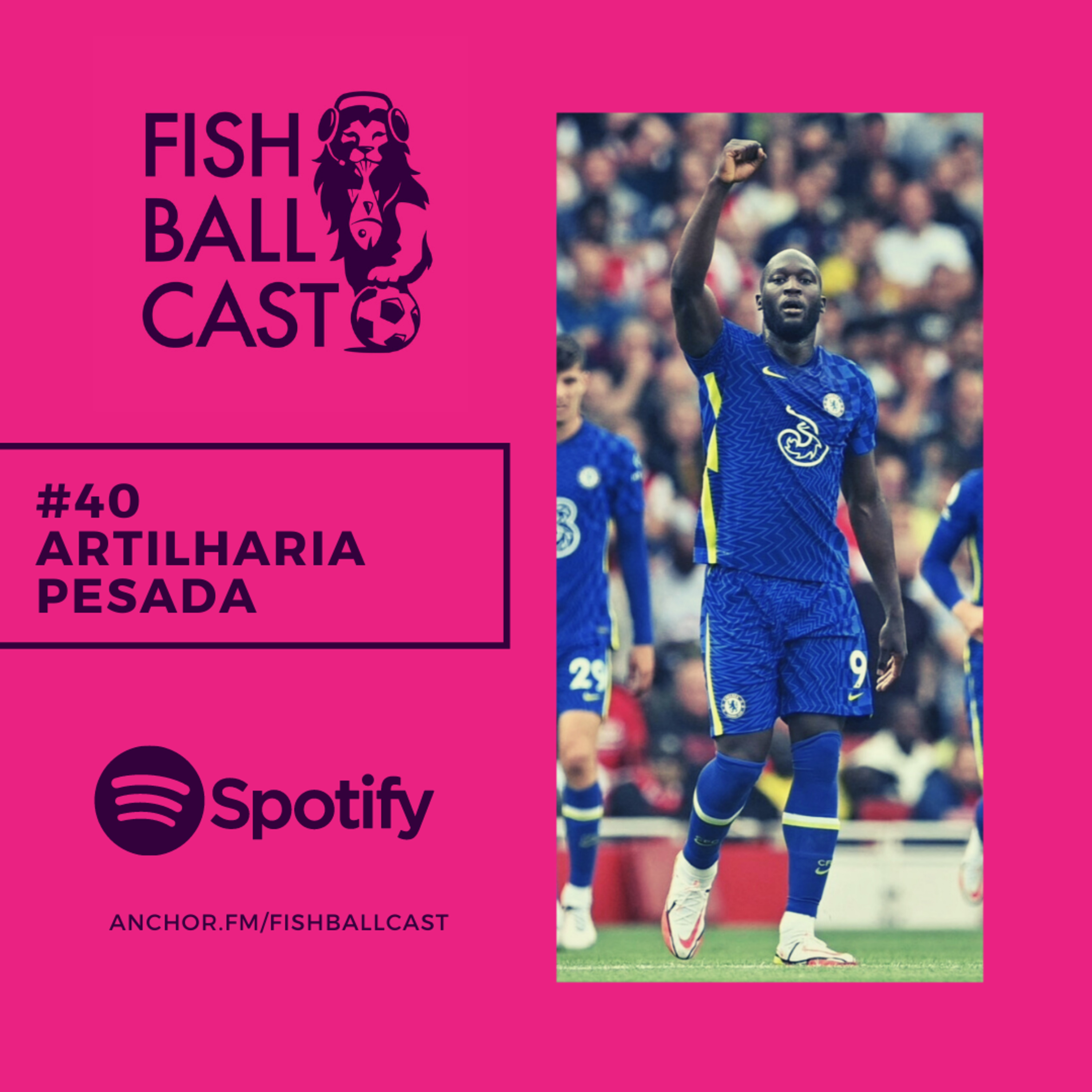 #40 - Artilharia pesada episode artwork