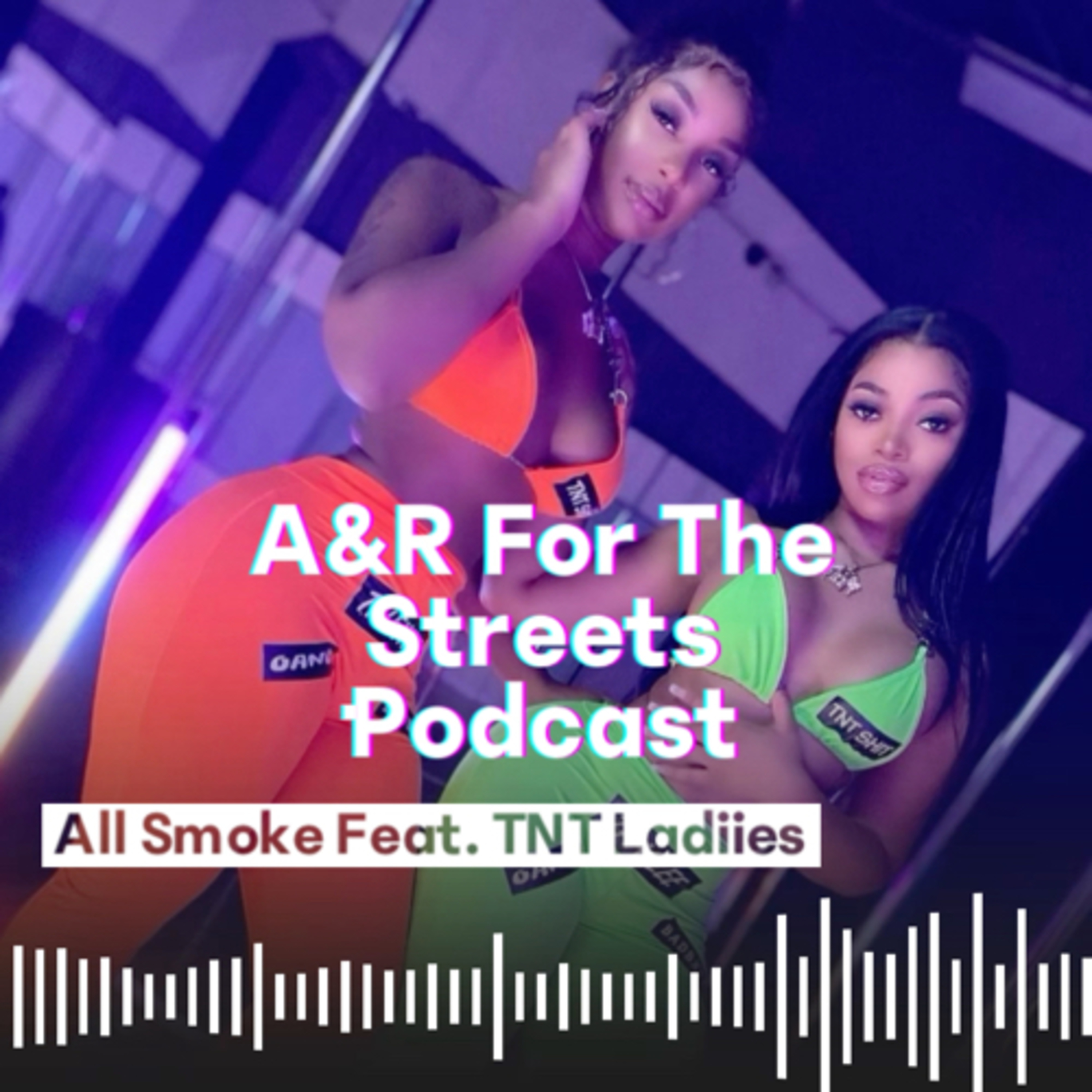 A&R For The Streets Podcast