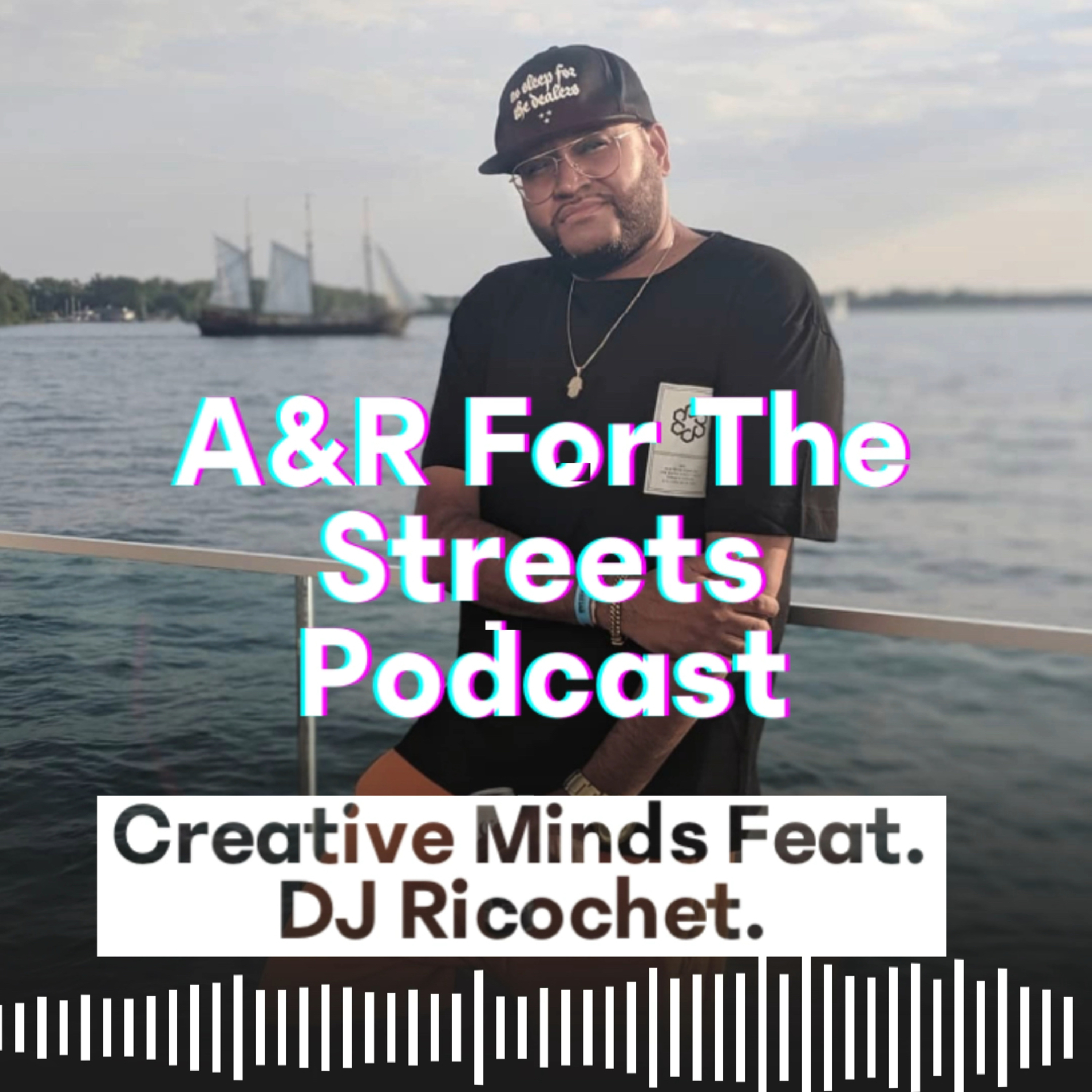 A&R For The Streets Podcast