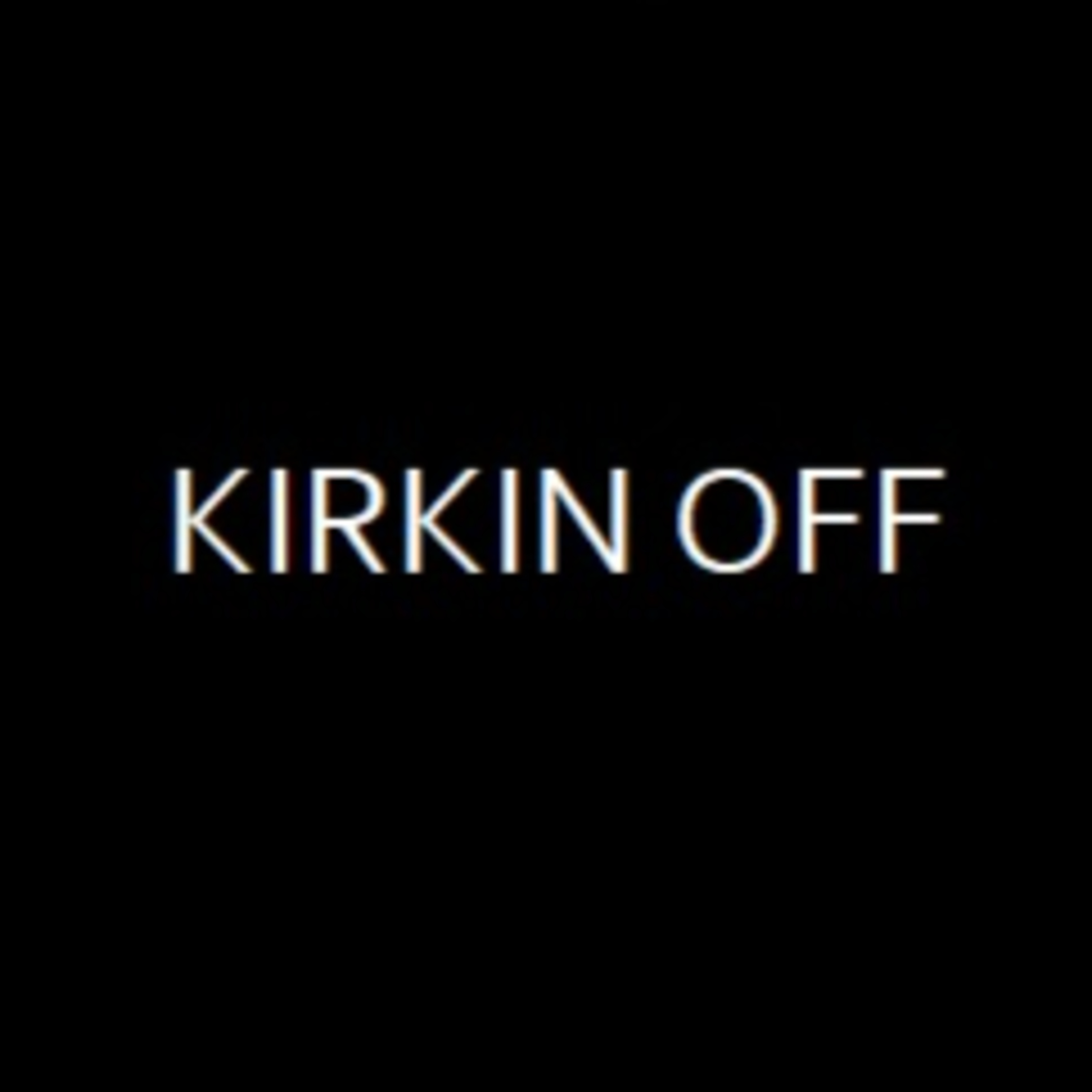 Kirkin\' Off