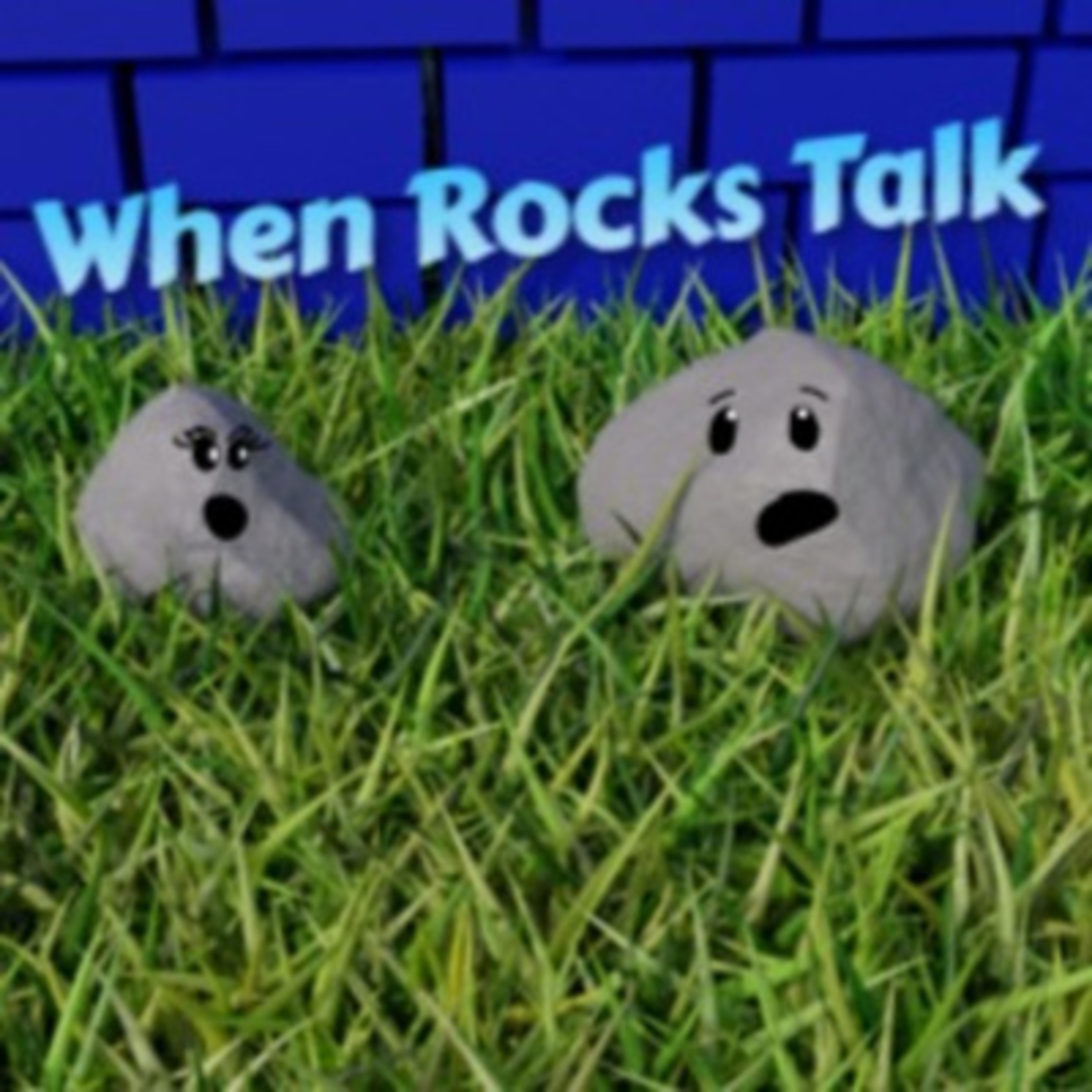When Rocks Talk