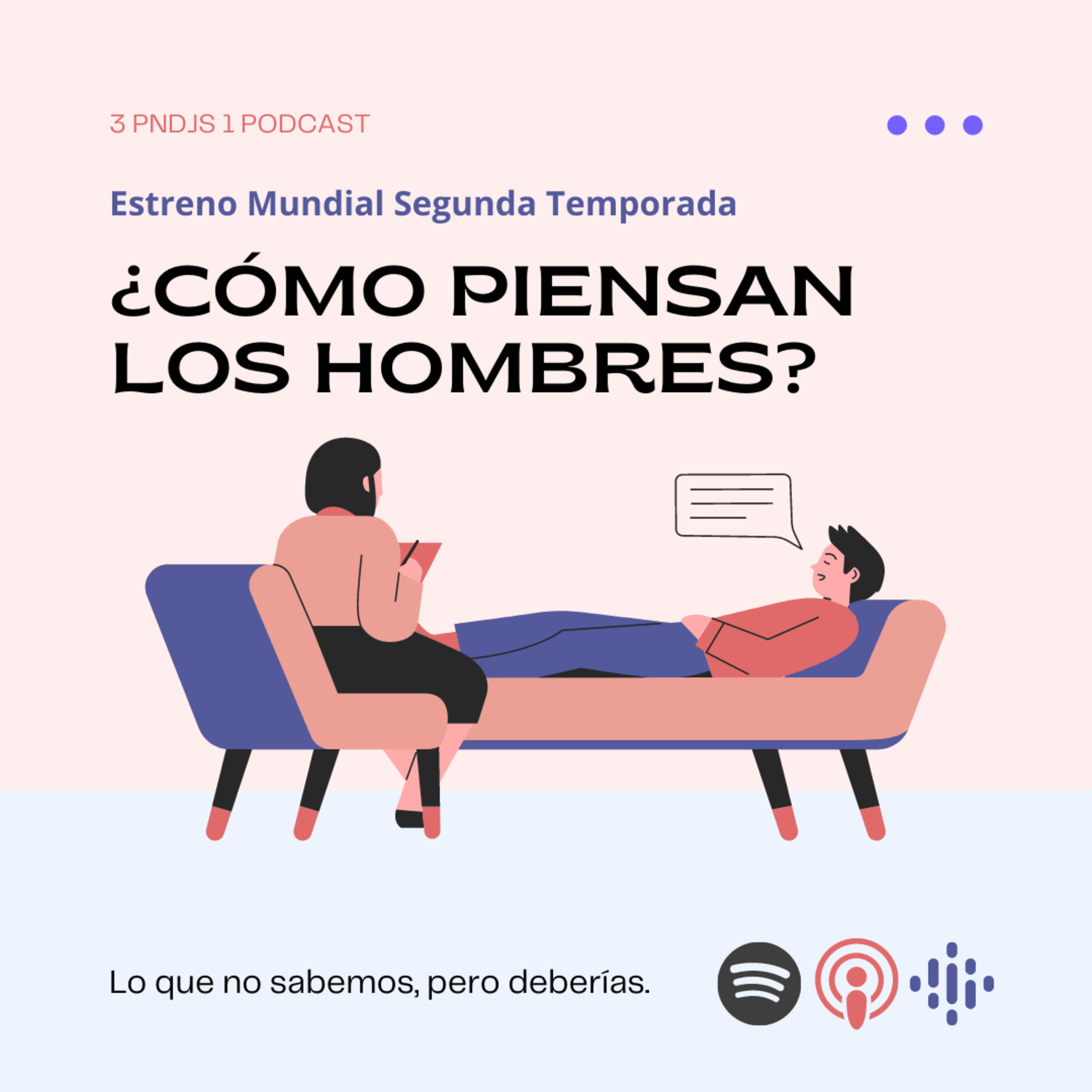 Tres pendejos y un podcast