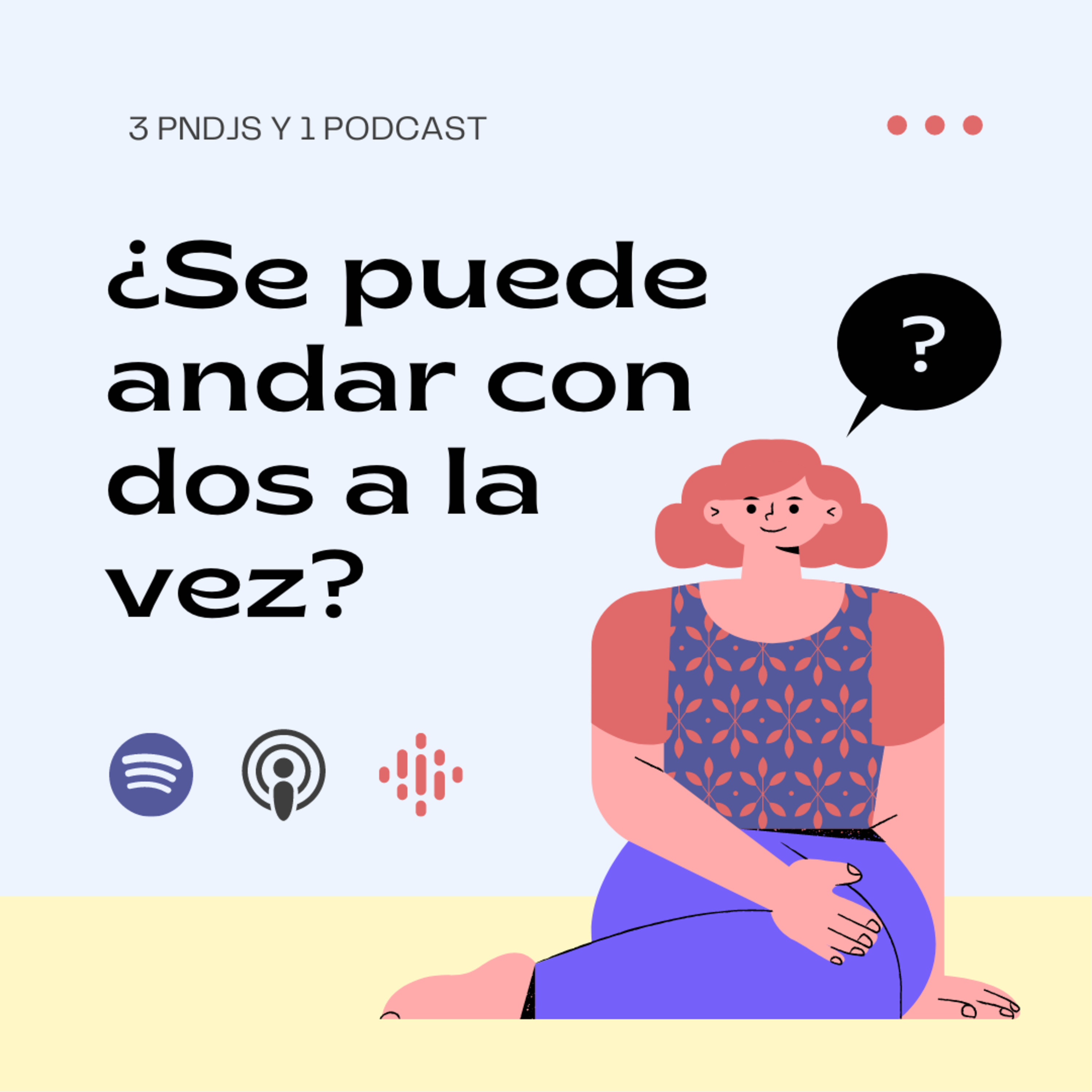 Tres pendejos y un podcast