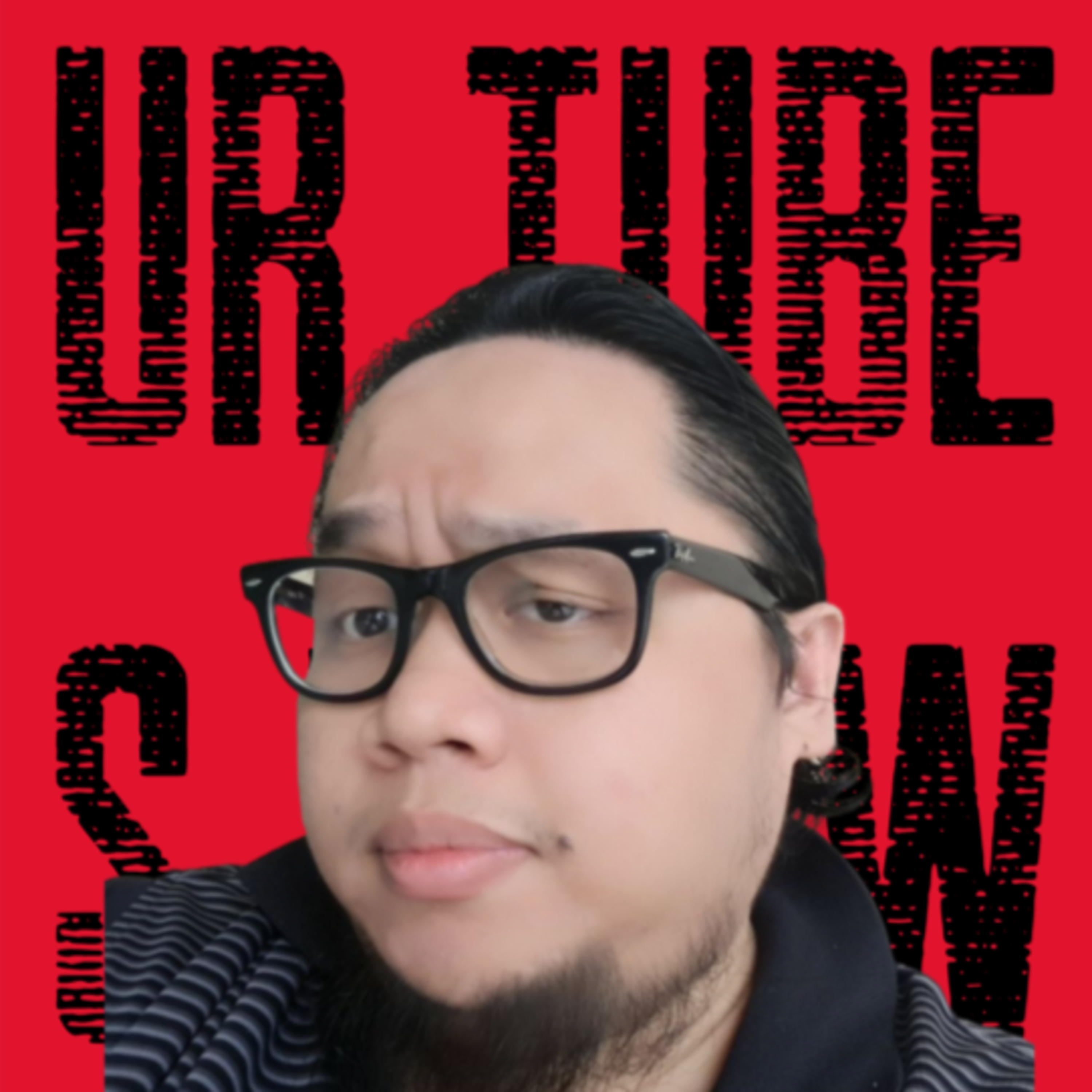 UR TUBE SHOW PODCAST