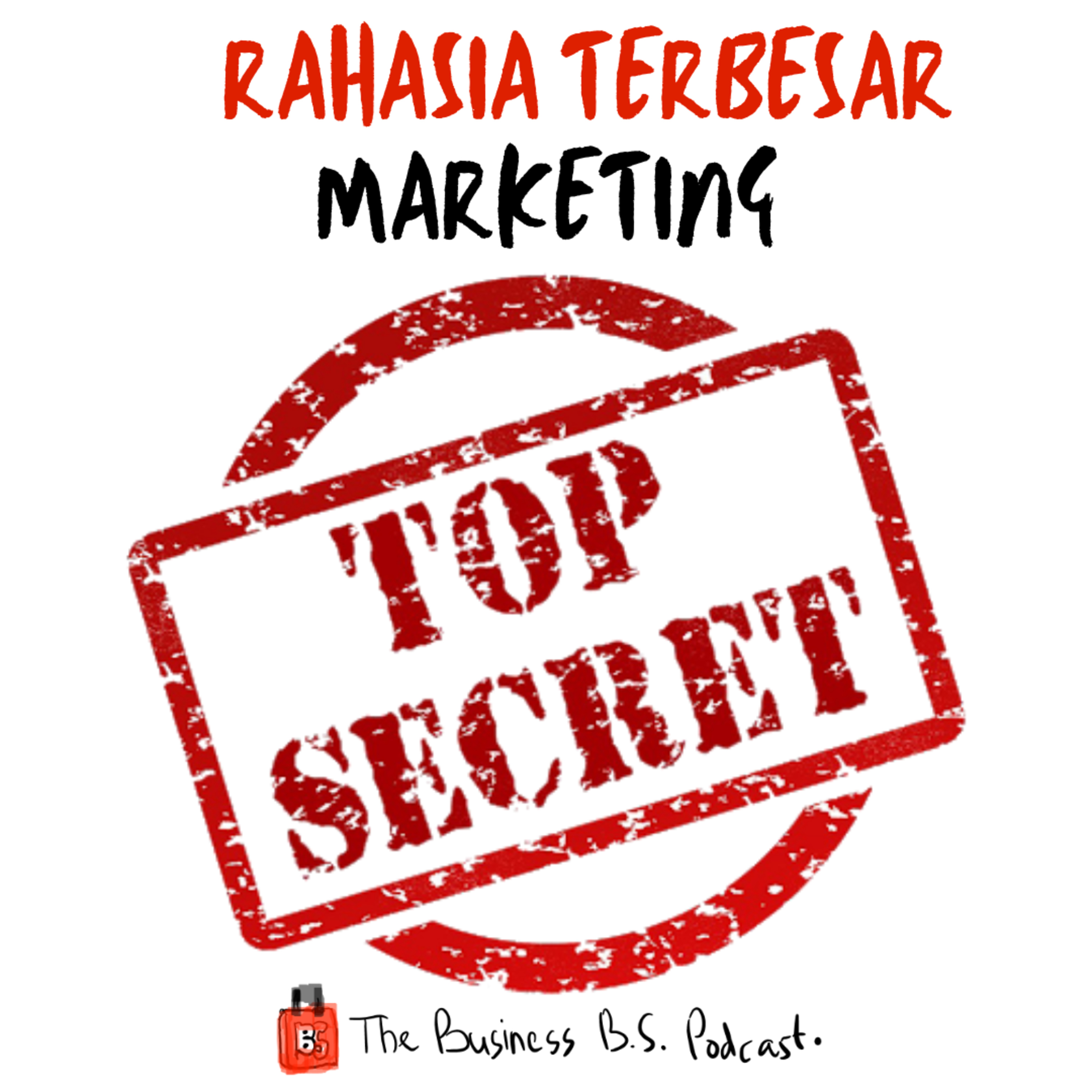 [eps 4 ]Ini Rahasia Marketing Paling Ampuh. Friendzoned = Salah Marketing. | DELETE SOON 