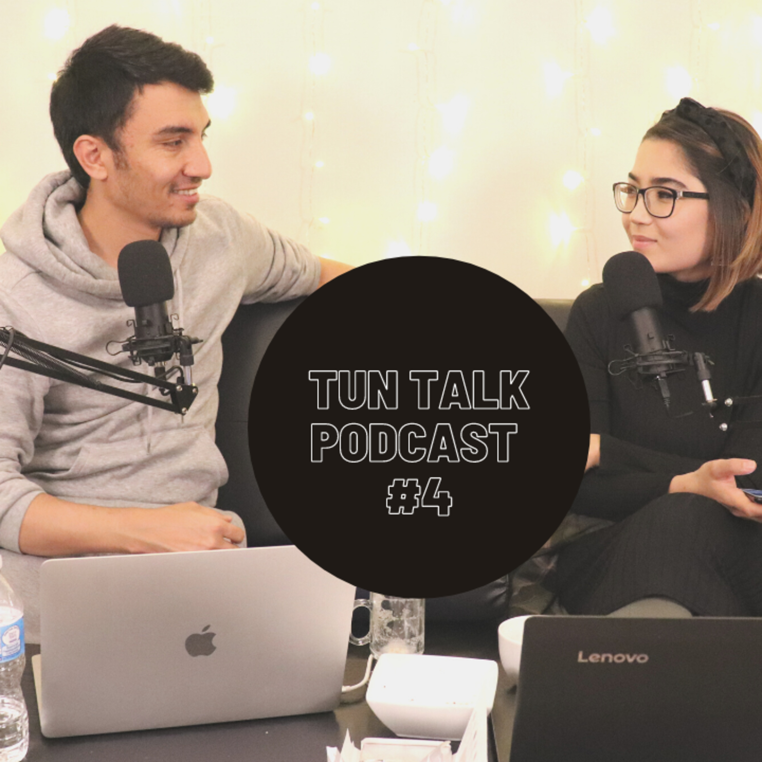 Tun Talk Podcast #4 episode artwork