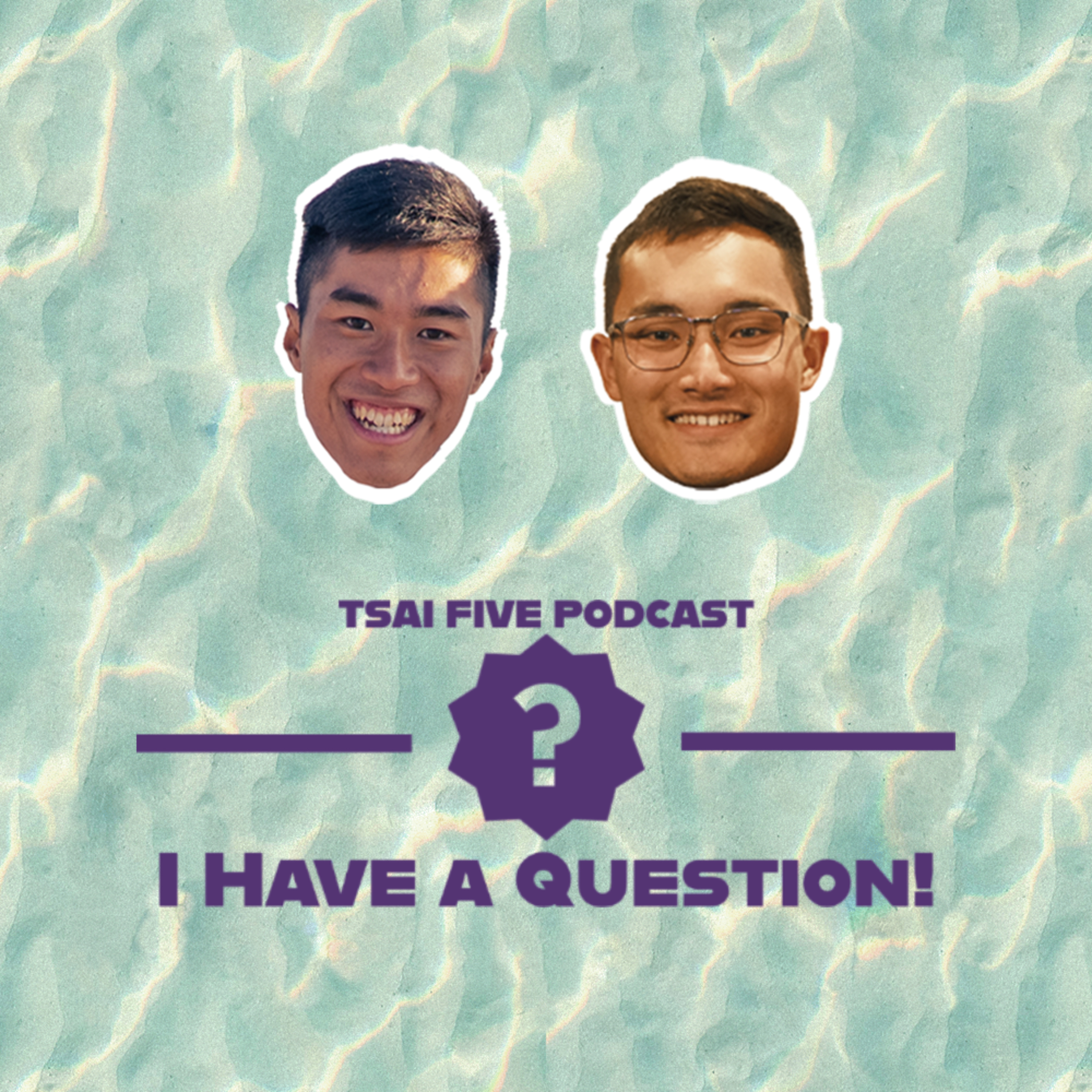 Tsai Five Podcast