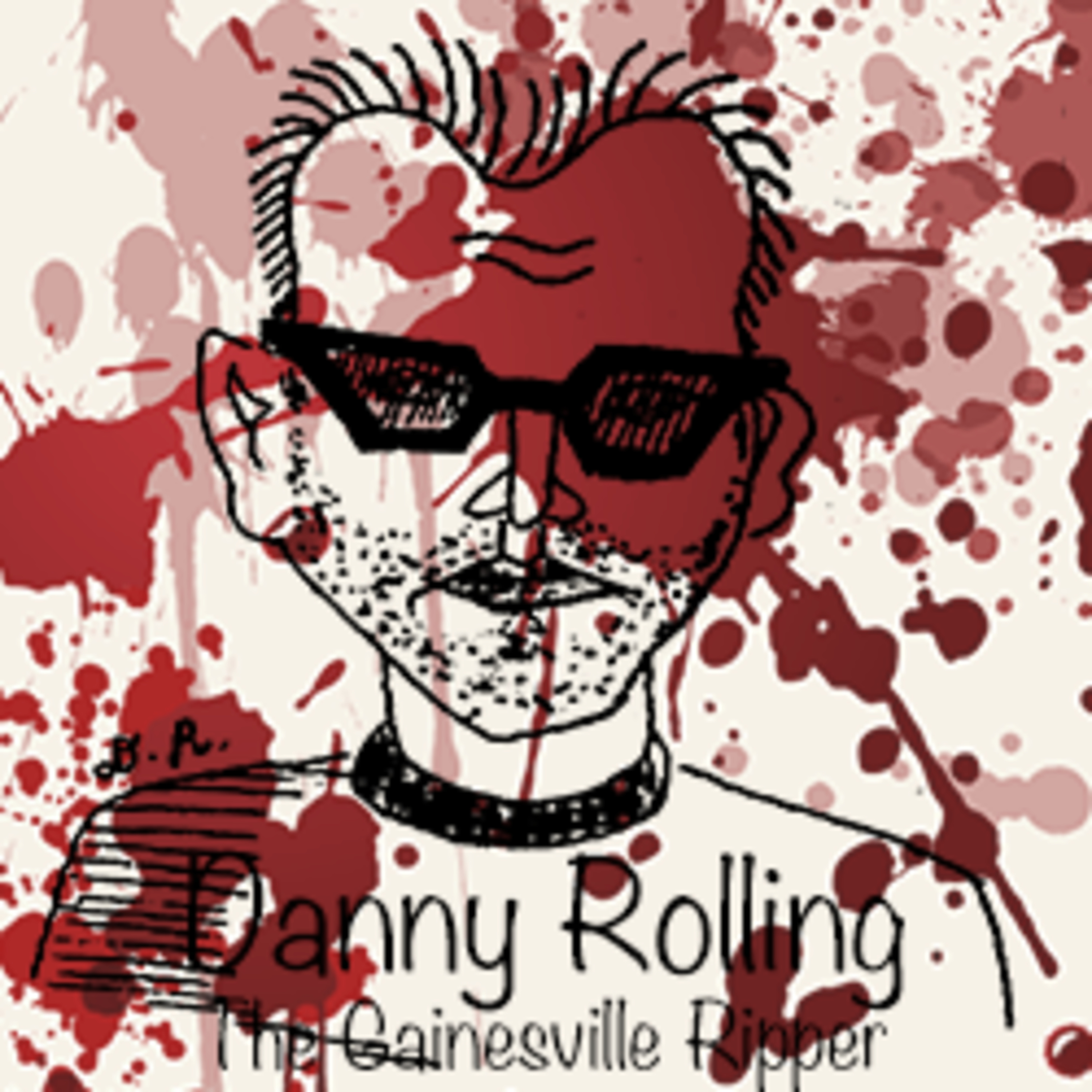 Danny Rolling episode 5 episode artwork