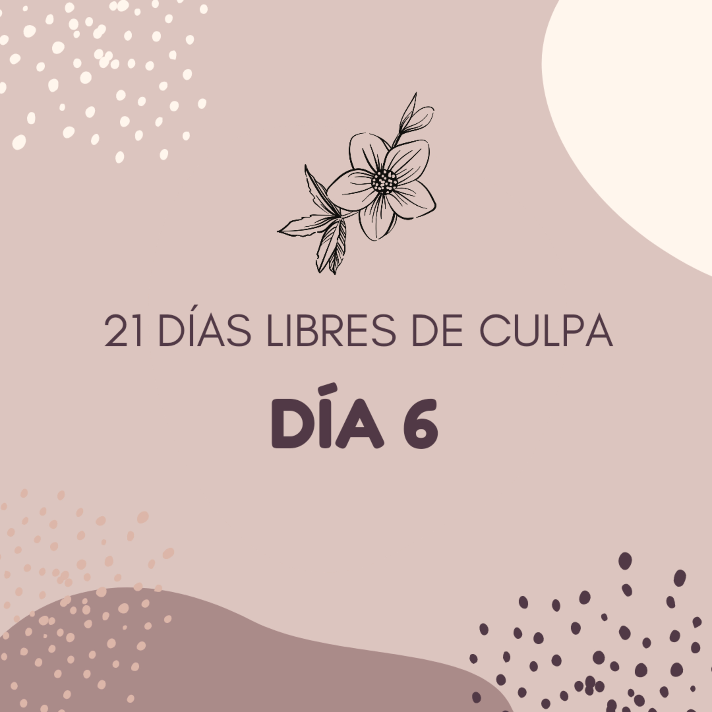 Día 6 - 21 días libres de culpa  episode artwork