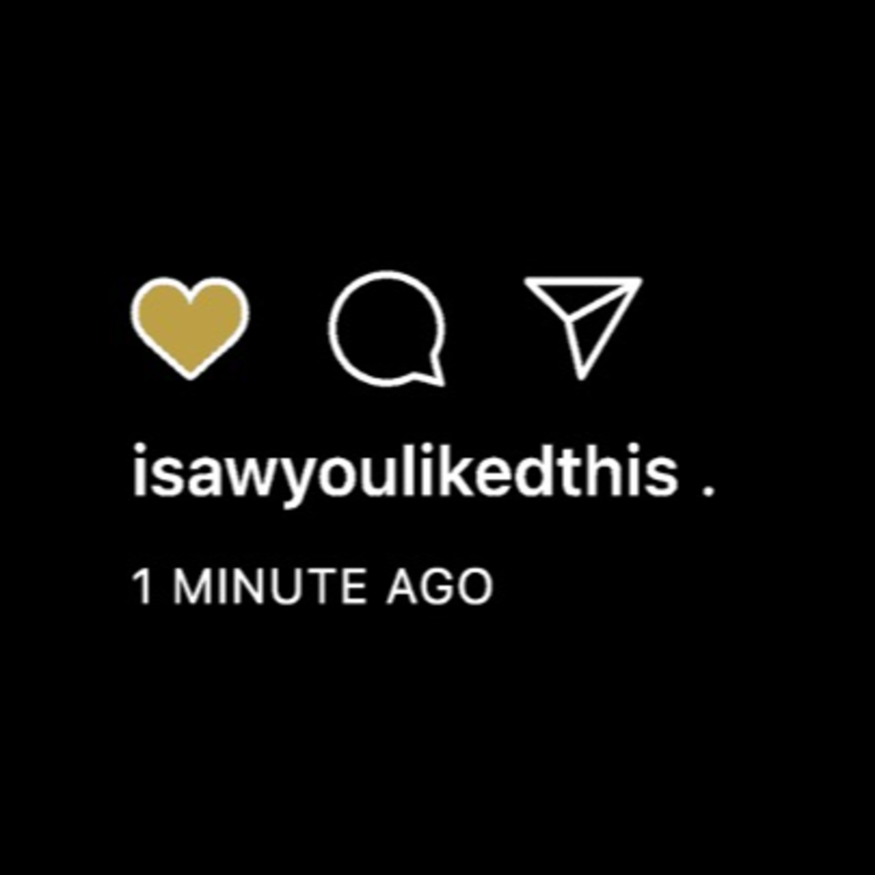 I Saw You Liked This